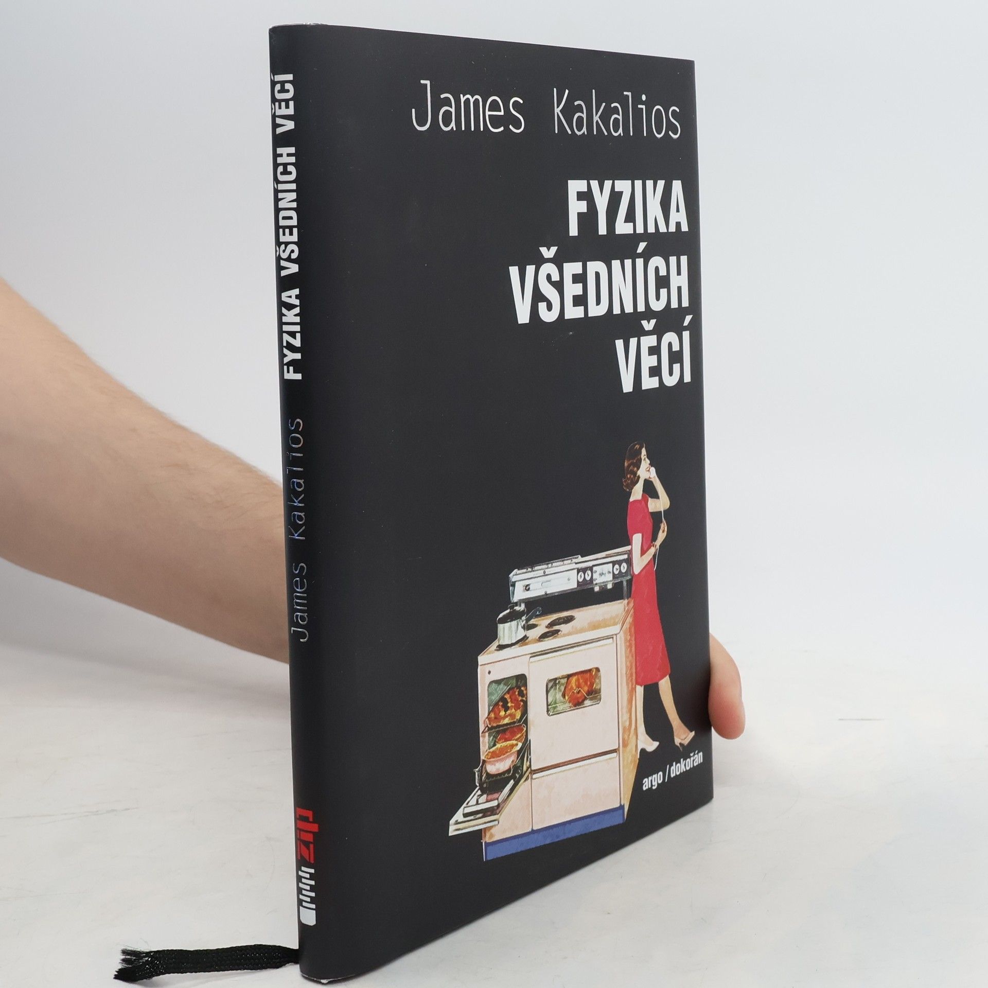 James Kakalios Fyzika všedních věcí
