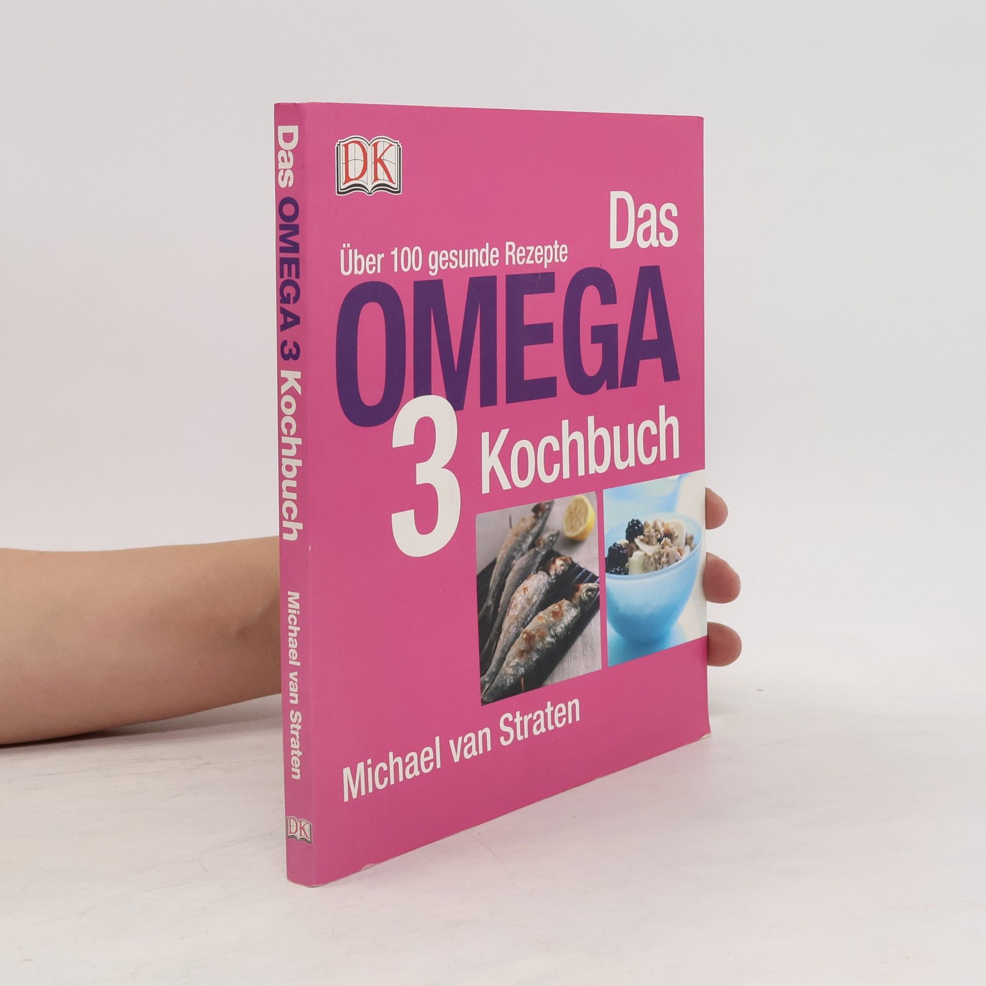Michael van Straten Das Omega-3-Kochbuch
