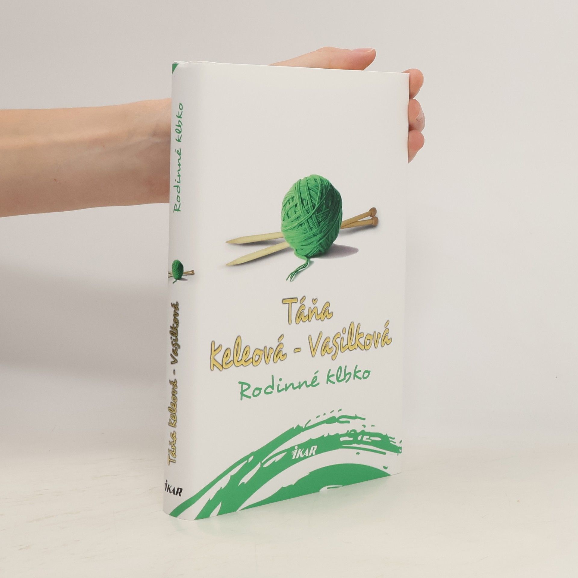 Táňa Keleová-Vasilková Rodinné klbko