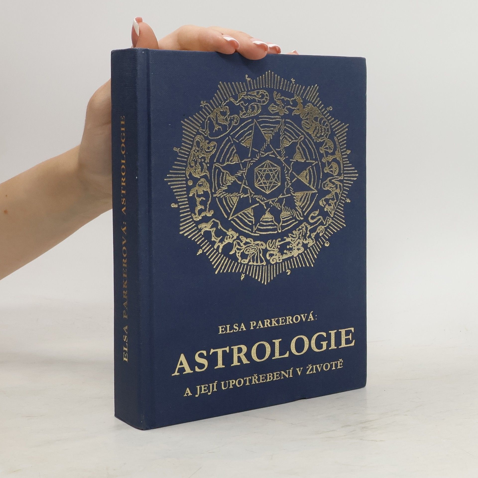 Else Parker Astrologie a její upotřebení v životě