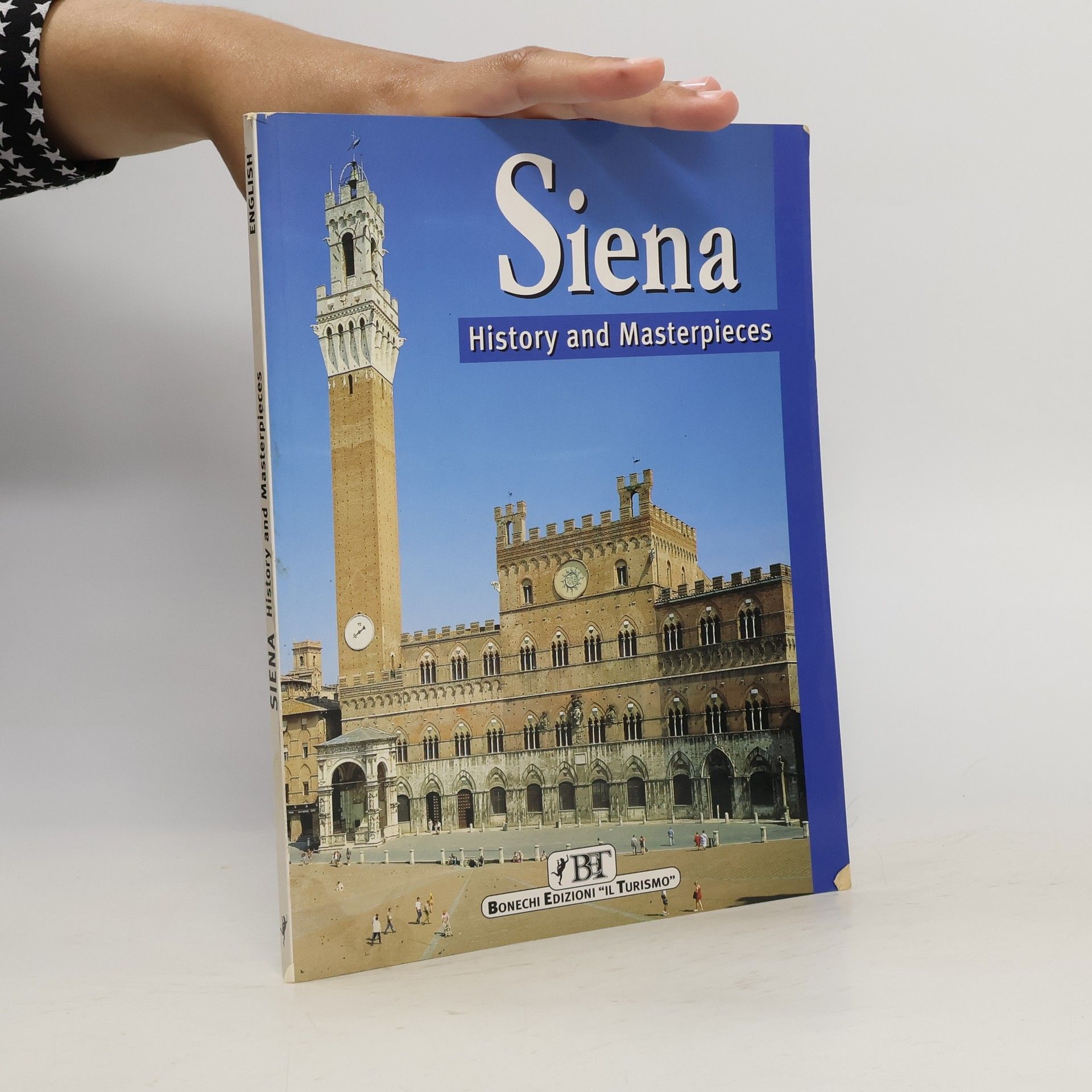 Piero Torriti Siena. History and Masterpieces