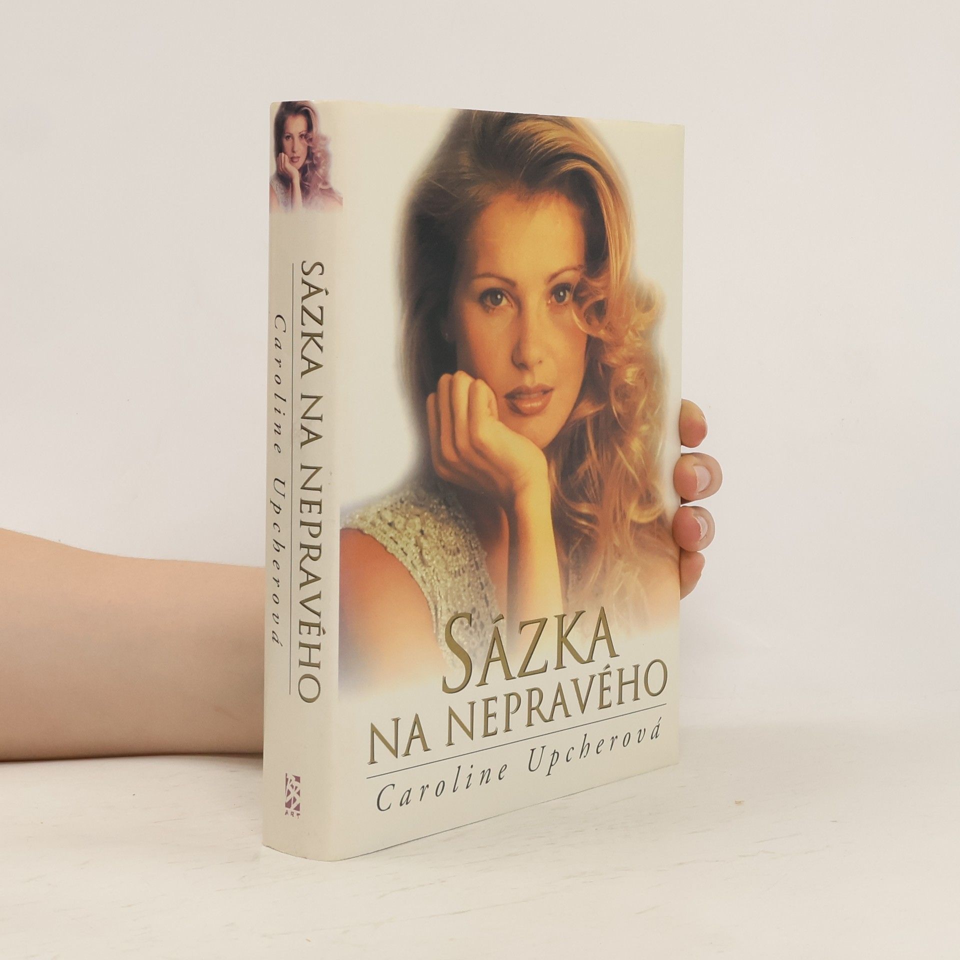 Caroline Upcher Sázka na nepravého
