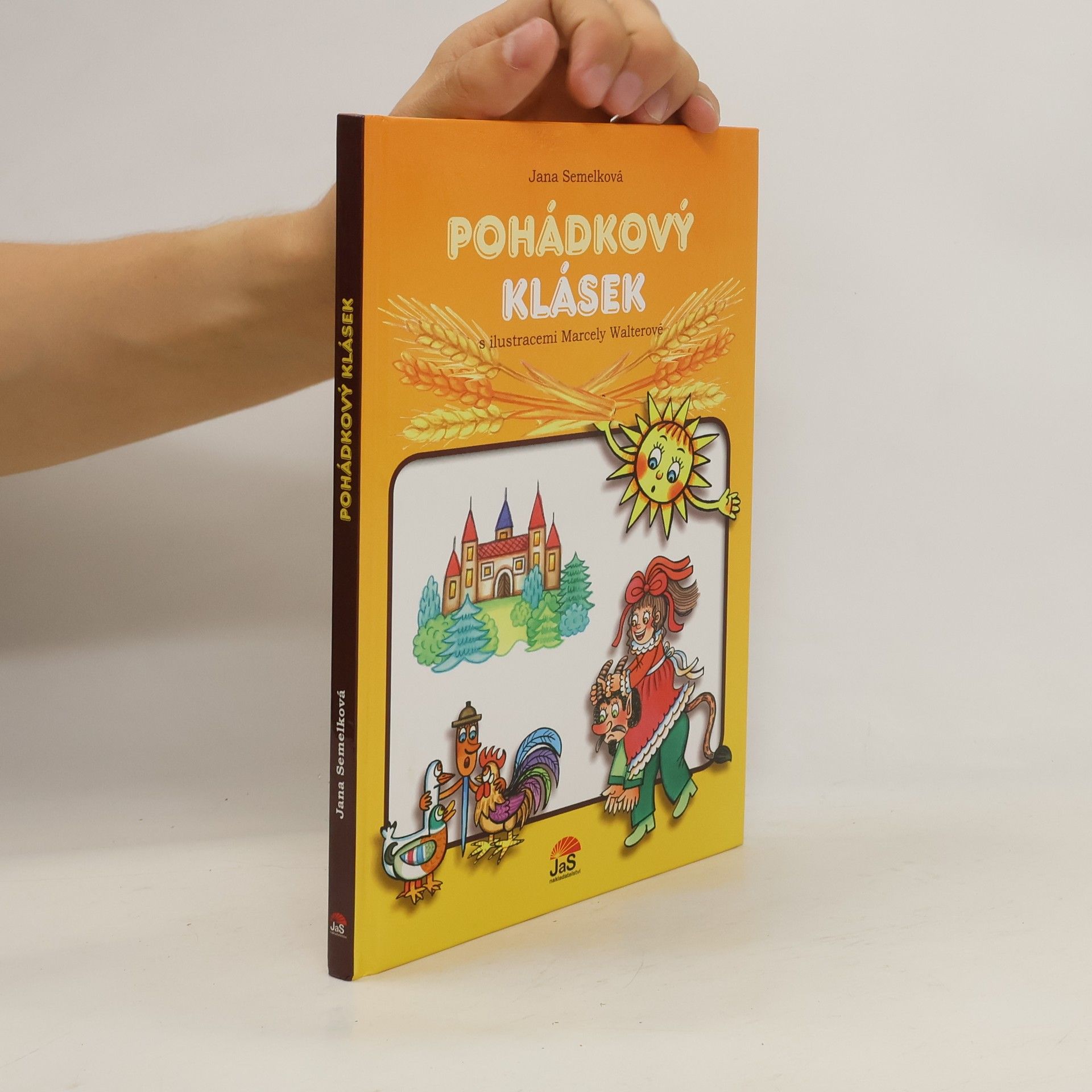 Jana Semelková Pohádkový klásek