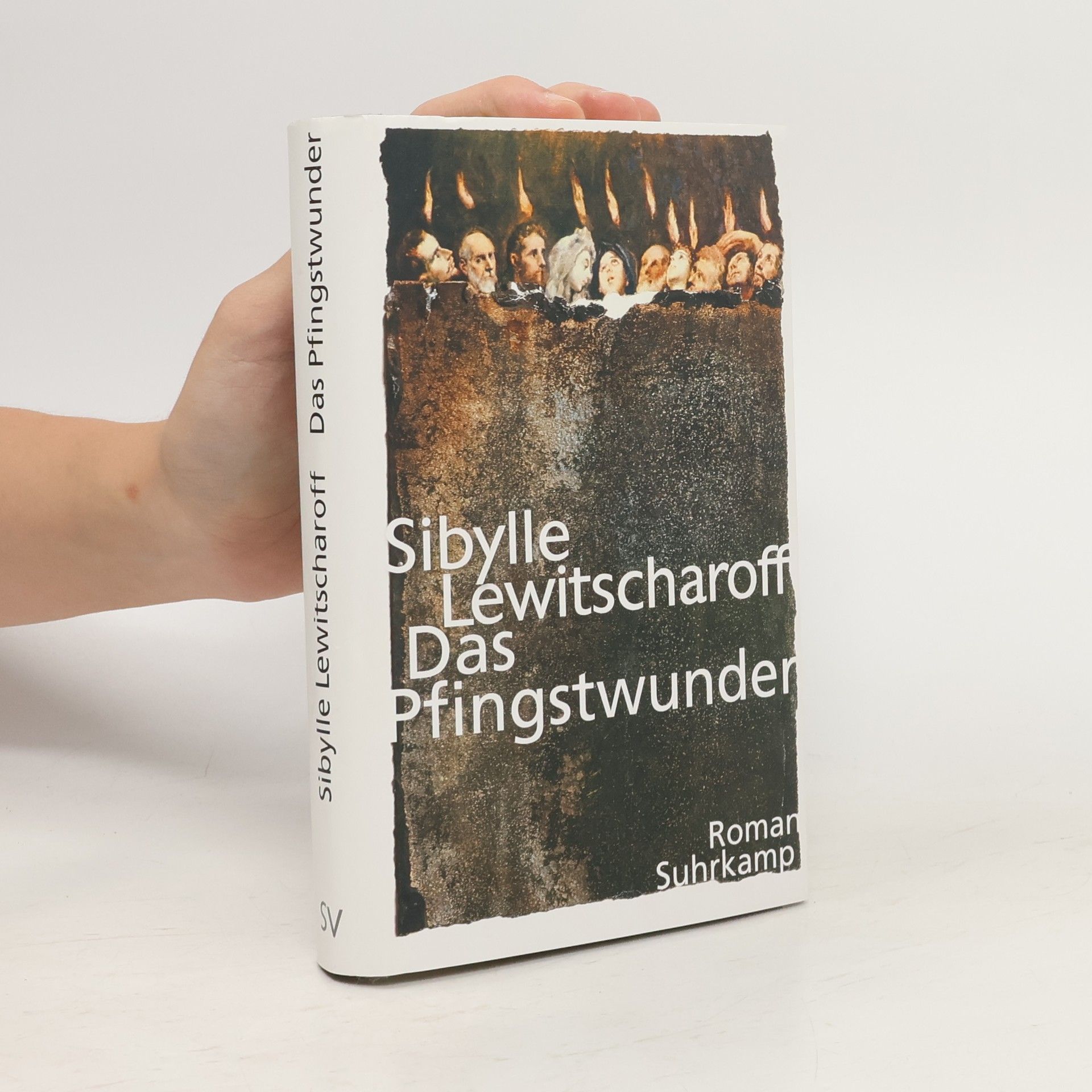 Sibylle Lewitscharoff Das Pfingstwunder