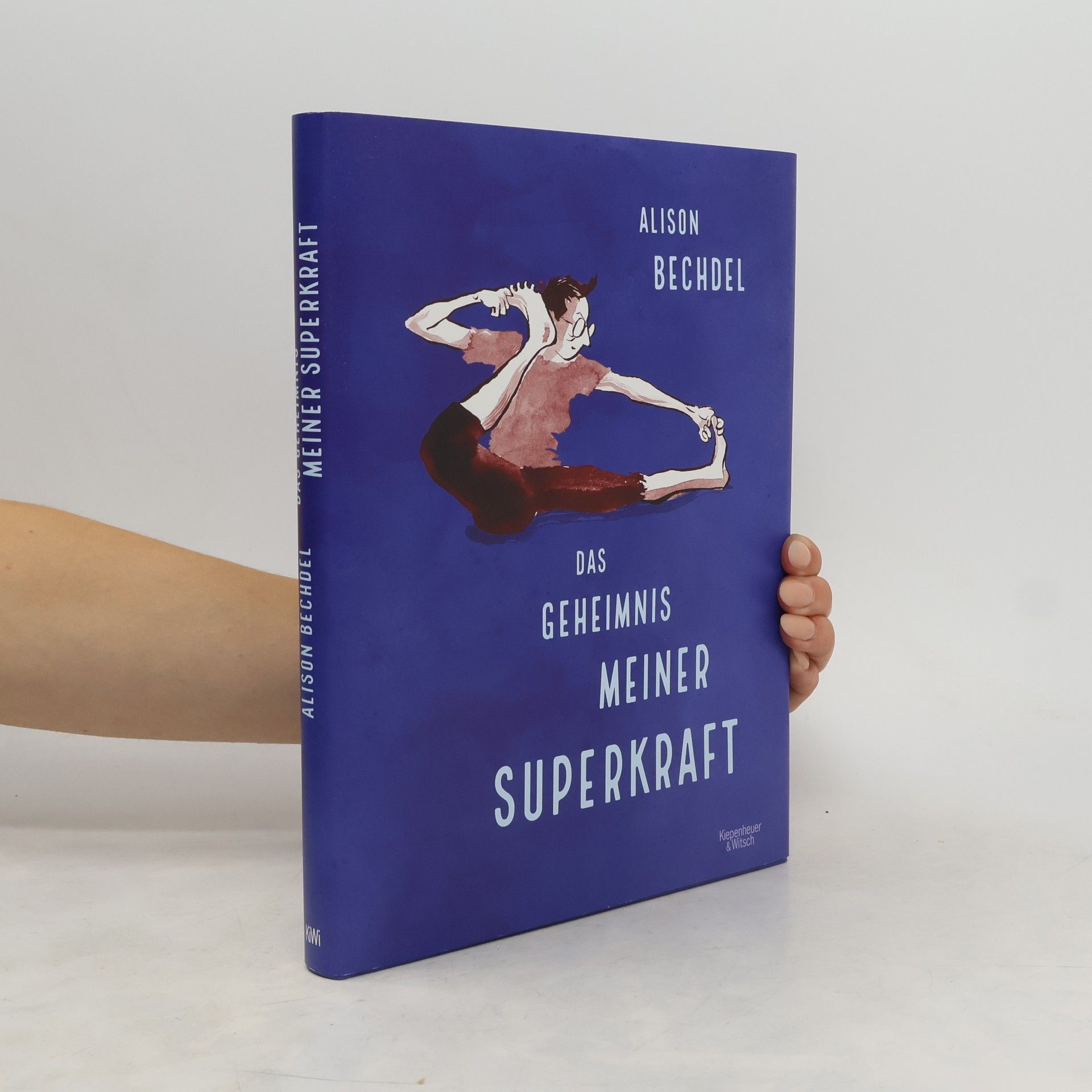 Alison Bechdel Das Geheimnis meiner Superkraft
