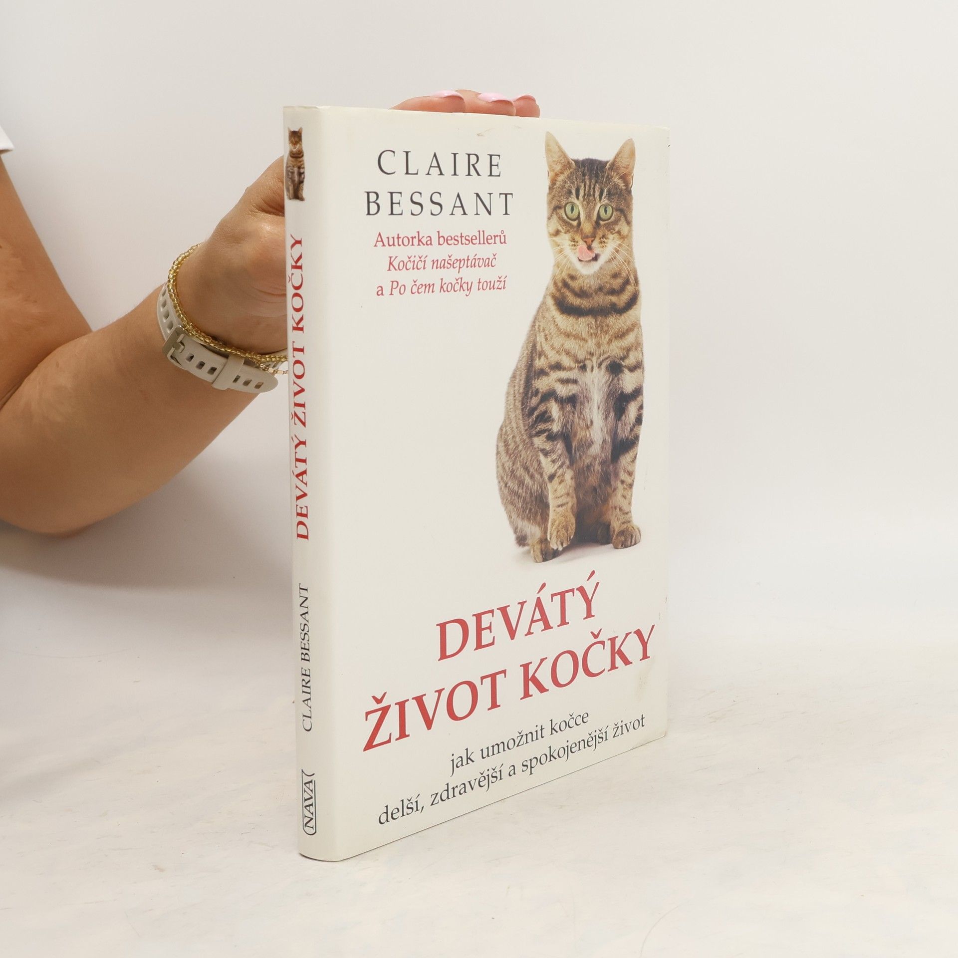 Claire Bessant Devátý život kočky. Jak umožnit kočce delší, zdravější a šťastnější život