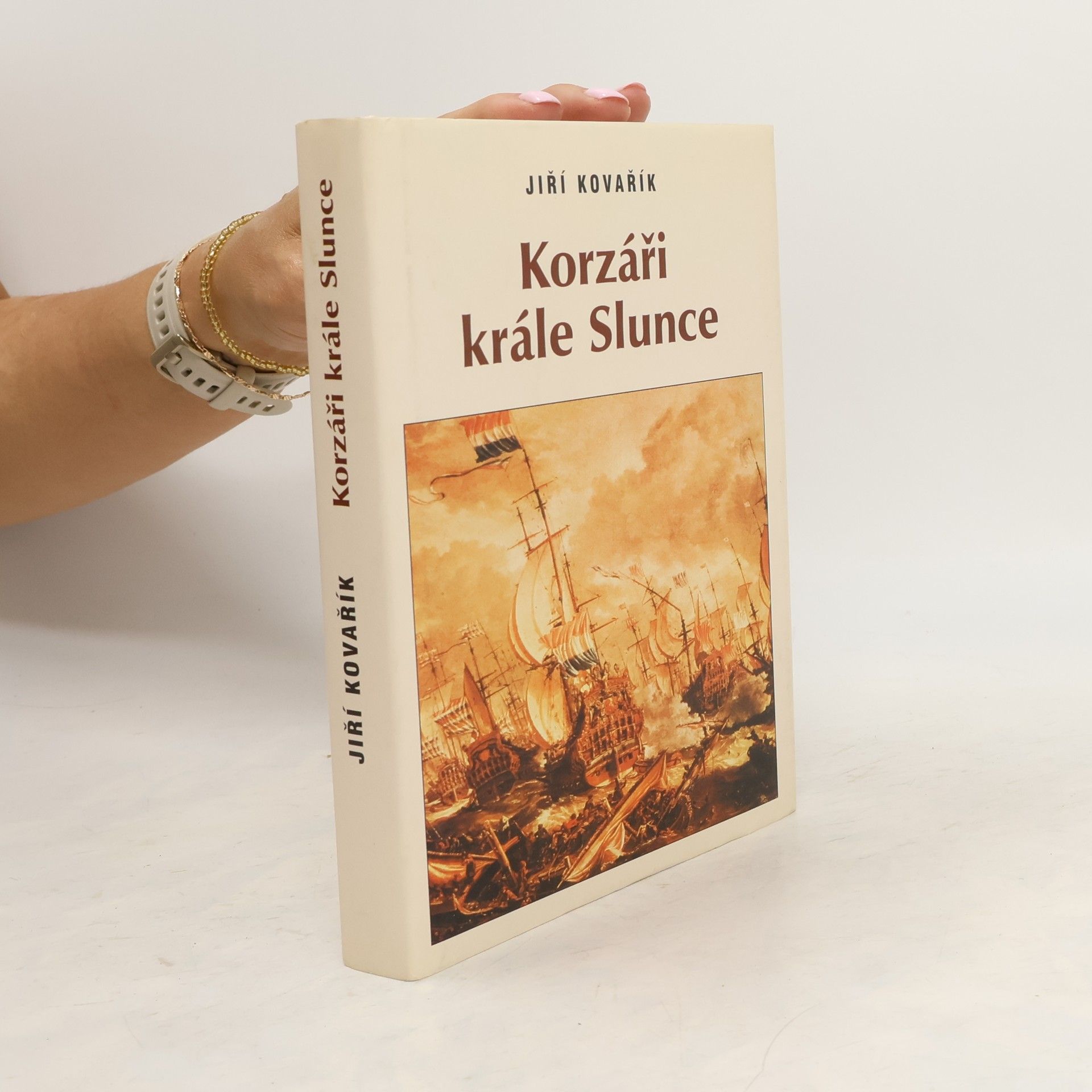 Jiří Kovařík Korzáři krále Slunce. Korzárská válka 1. díl