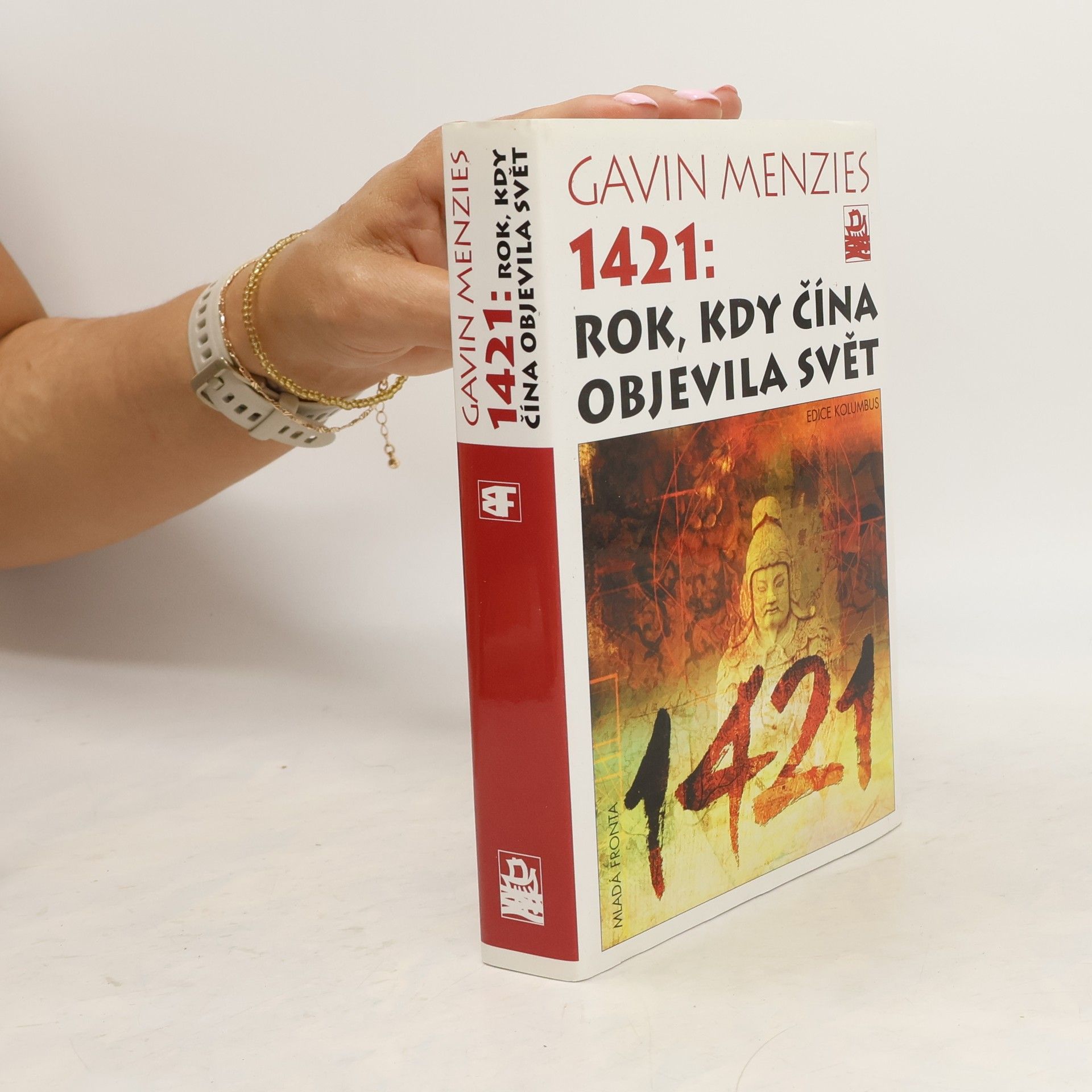 Gavin Menzies 1421. Rok, kdy Čína objevila svět.