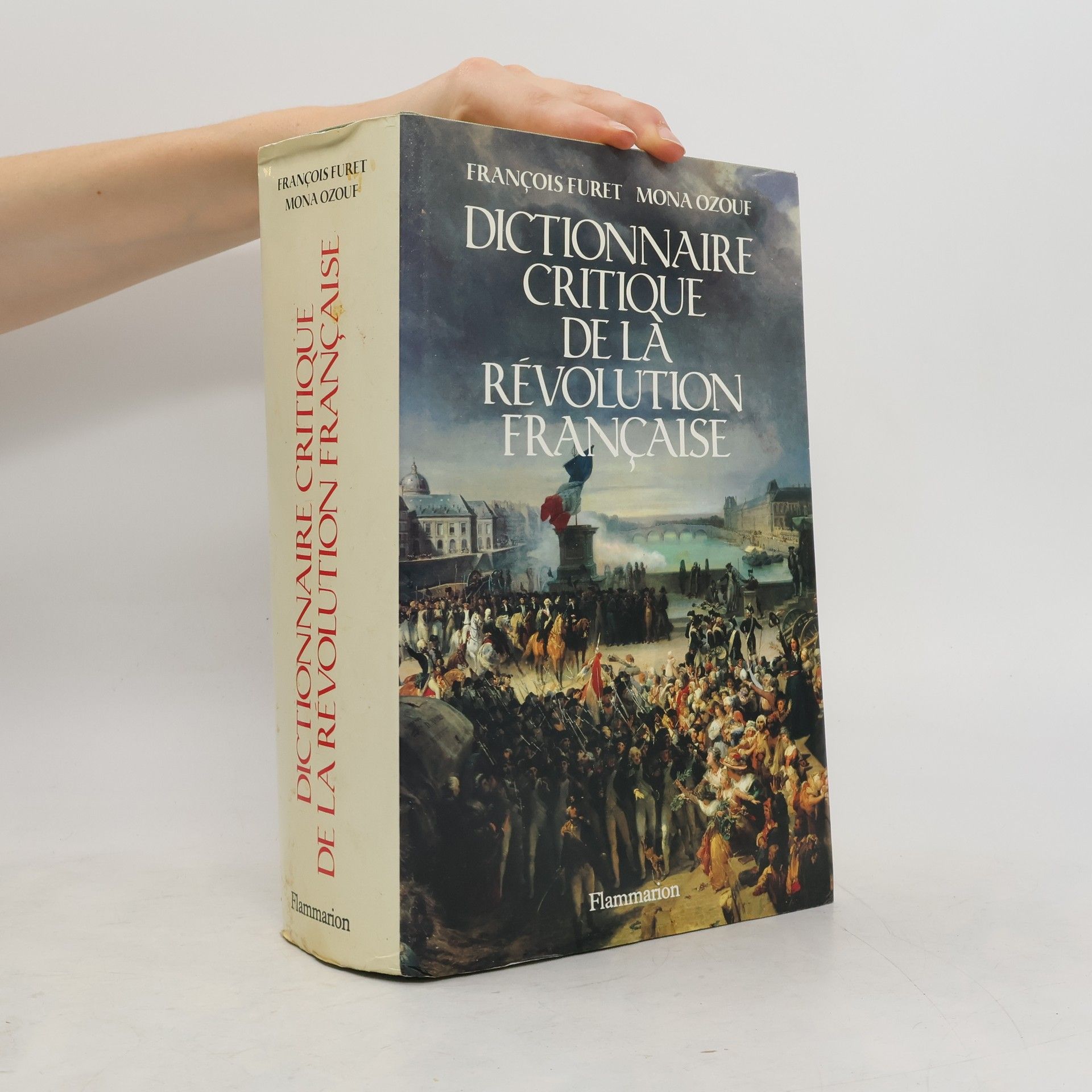 Francois Furet Dictionnaire critique de la Révolution française :