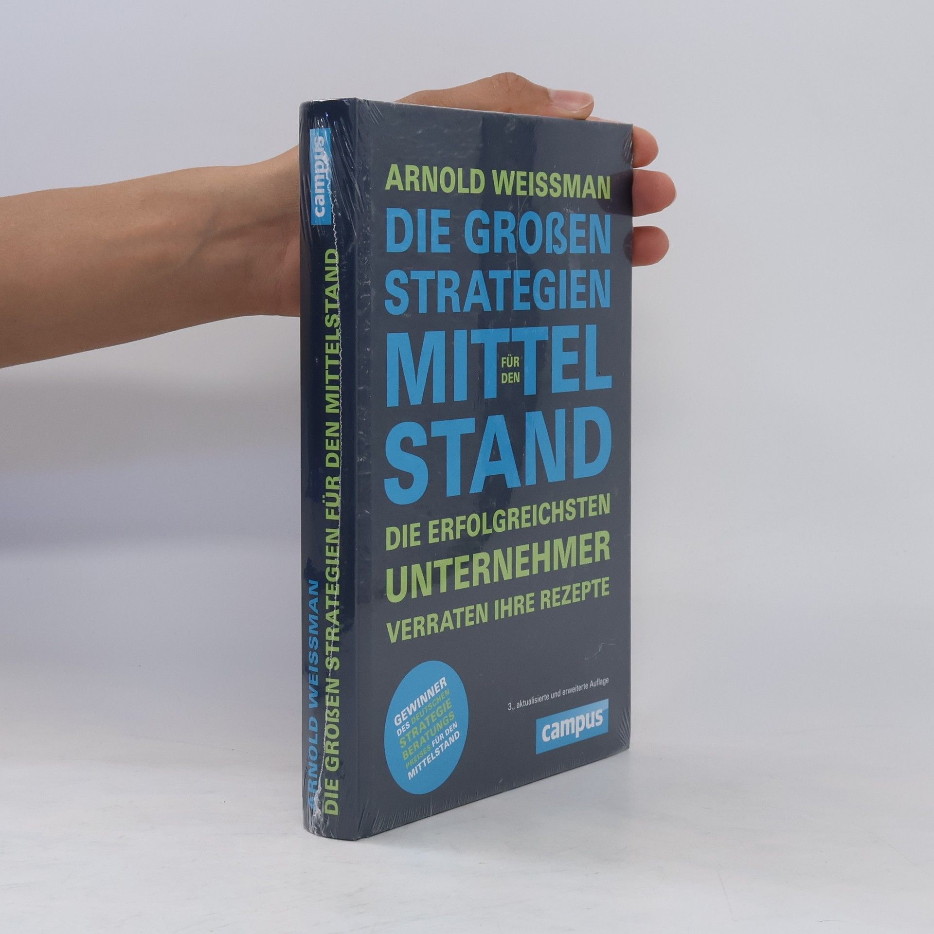 Arnold Weissman Die großen Strategien für den Mittelstand