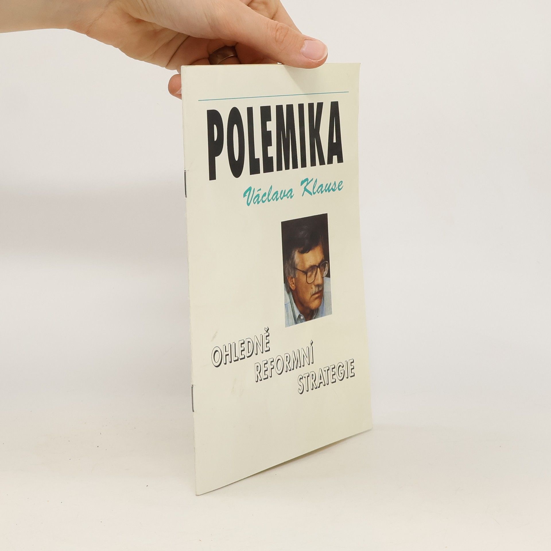 Václav Klaus Polemika Václava Klause ohledně reformní strategie