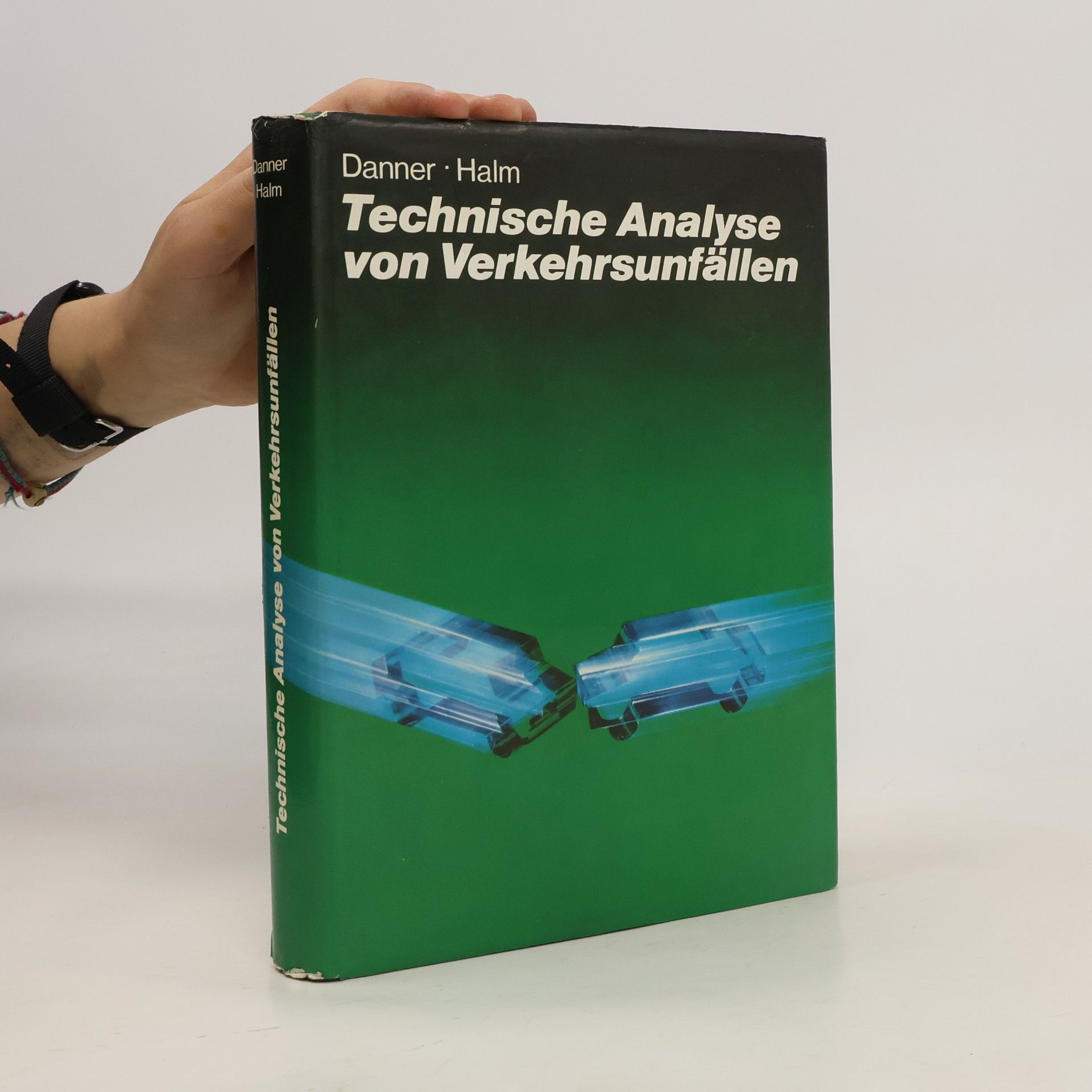 Max Danner Technische Analyse von Verkehrsunfällen