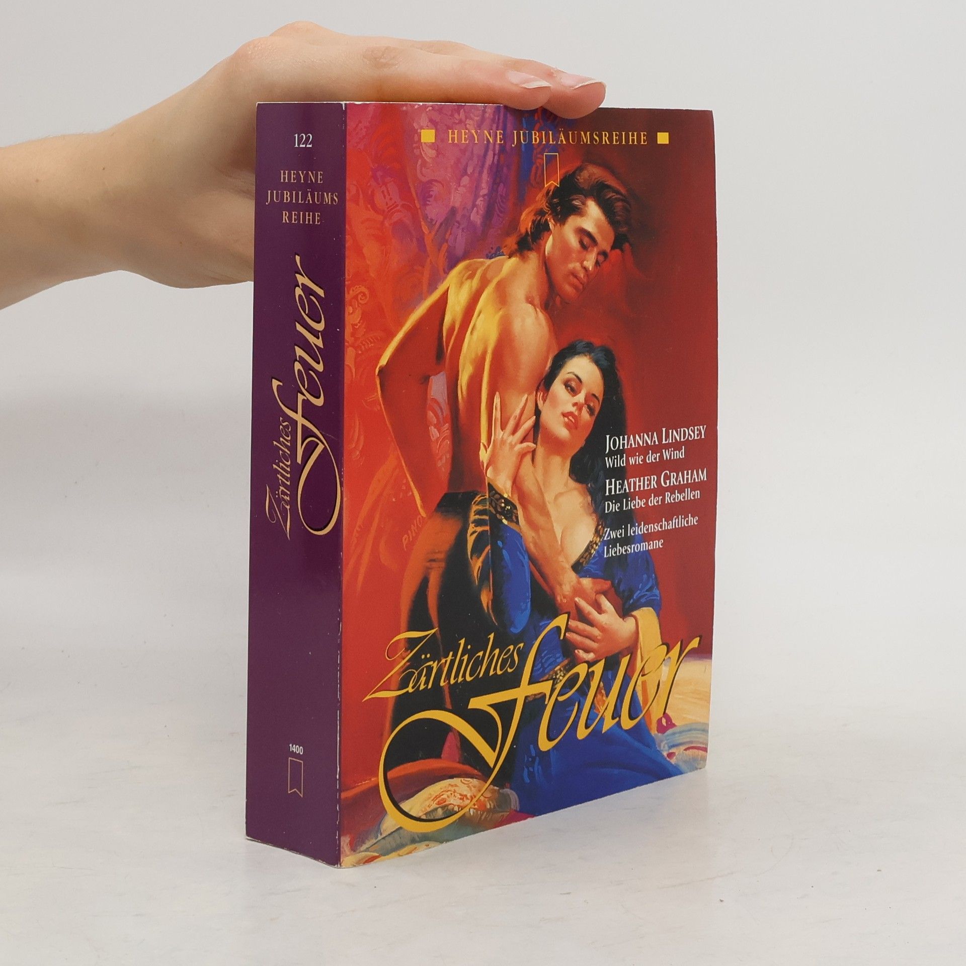 Johanna Lindsey Zärtliches Feuer. Wild wie der Wind; Die Liebe der Rebellen. Zwei leidenschaftliche Liebesromane