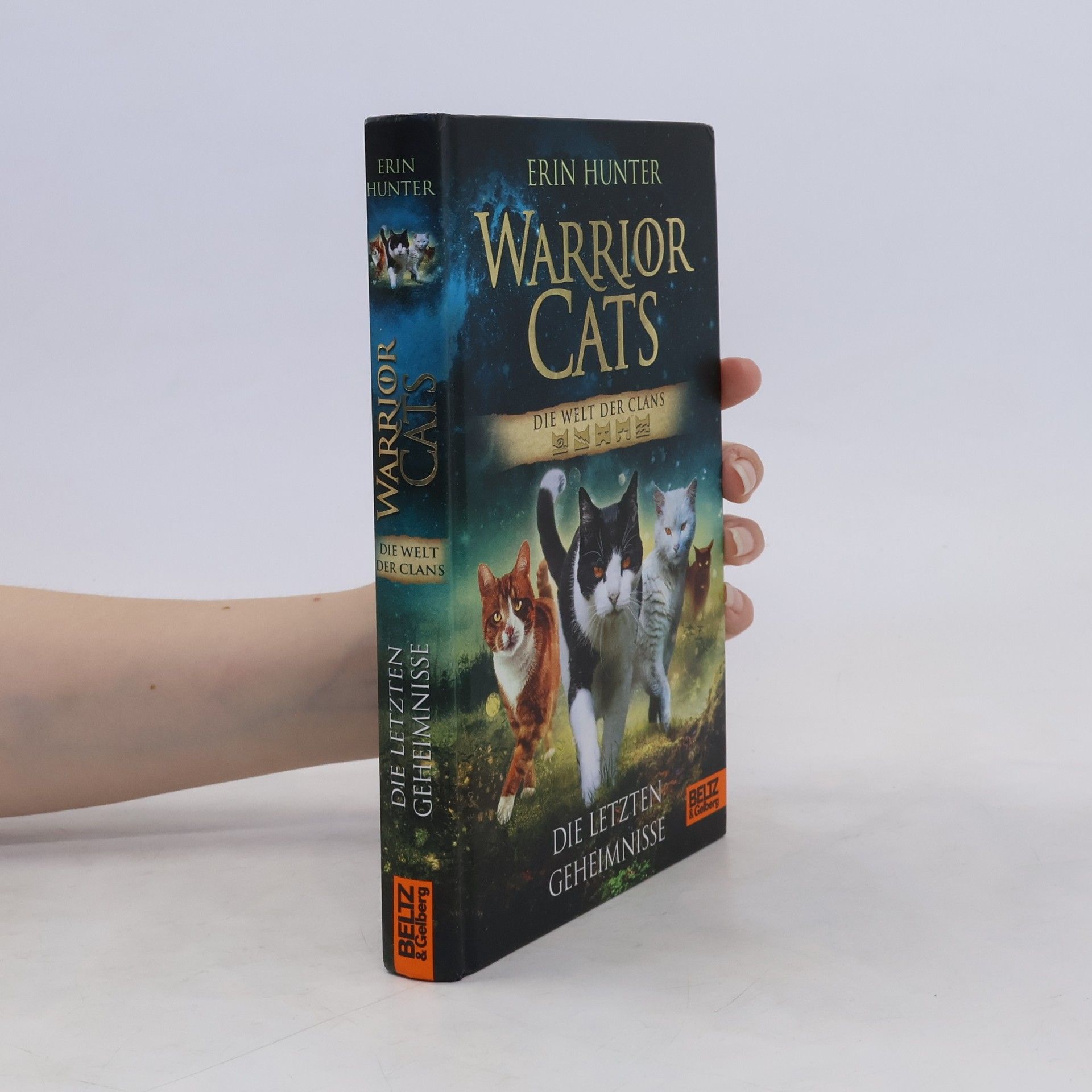Erin Hunter Die letzten Geheimnisse