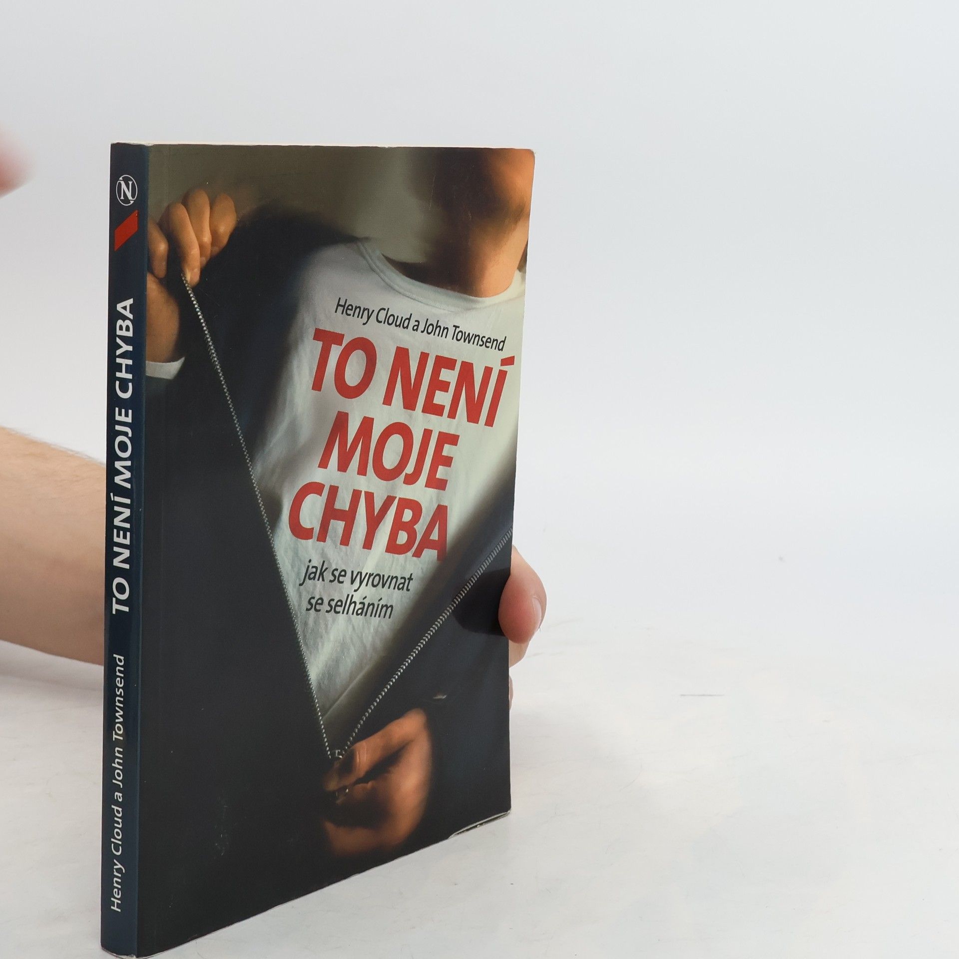 Henry Cloud To není moje chyba: Jak se vyrovnat se selháním