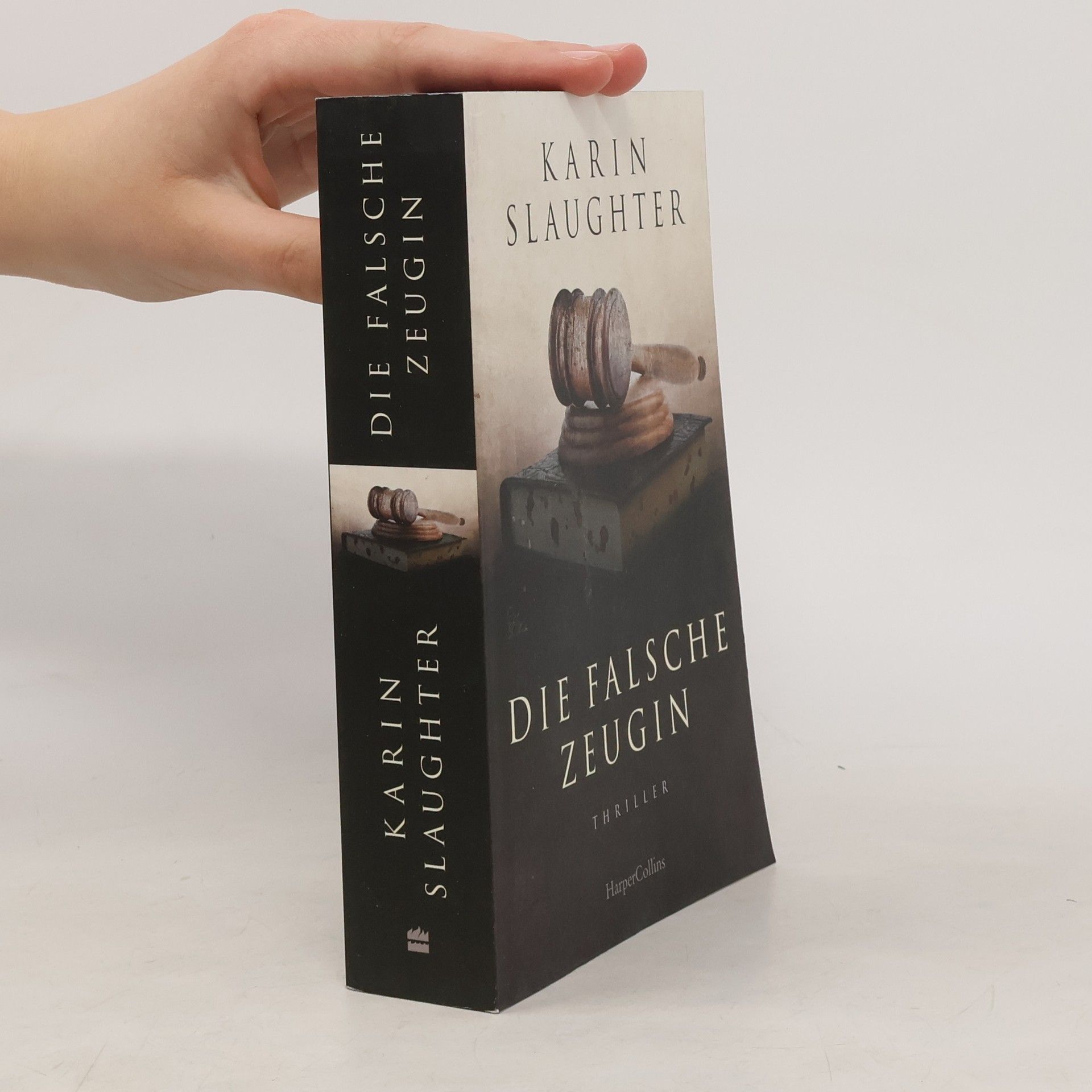 Karin Slaughter Die falsche Zeugin