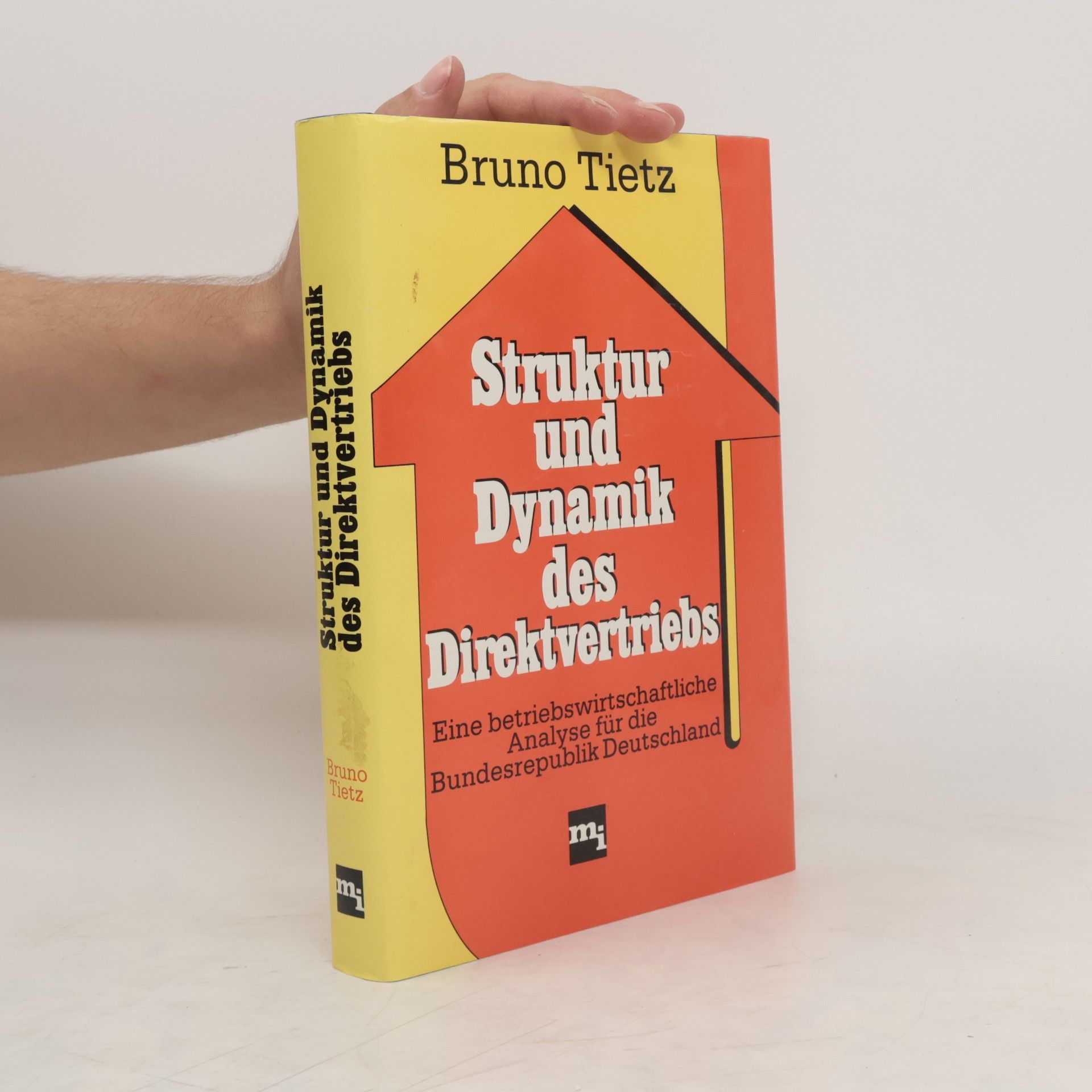 Bruno Tietz Struktur und Dynamik des Direktvertriebs