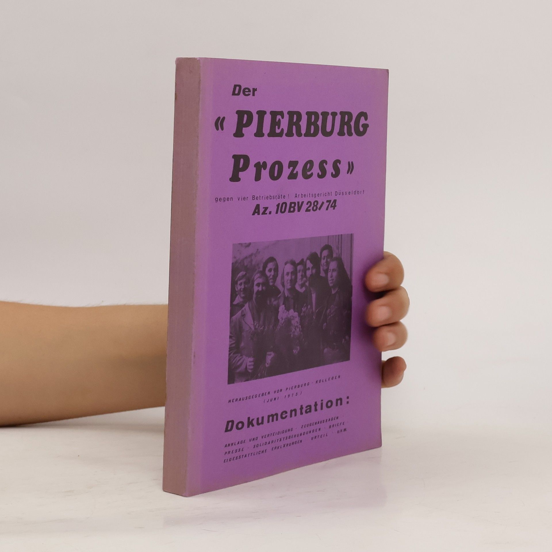 Pierburg-Kollegen Das Pierburg Prozess