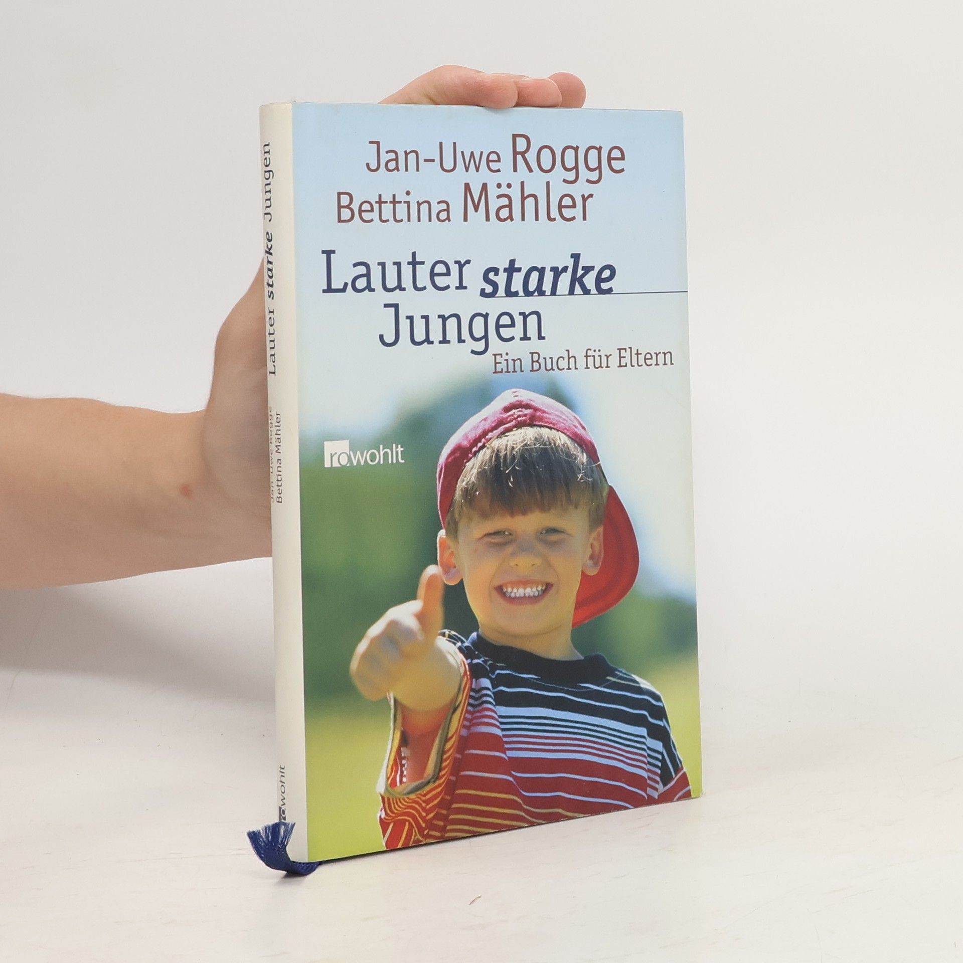 Jan-Uwe Rogge Lauter starke Jungen