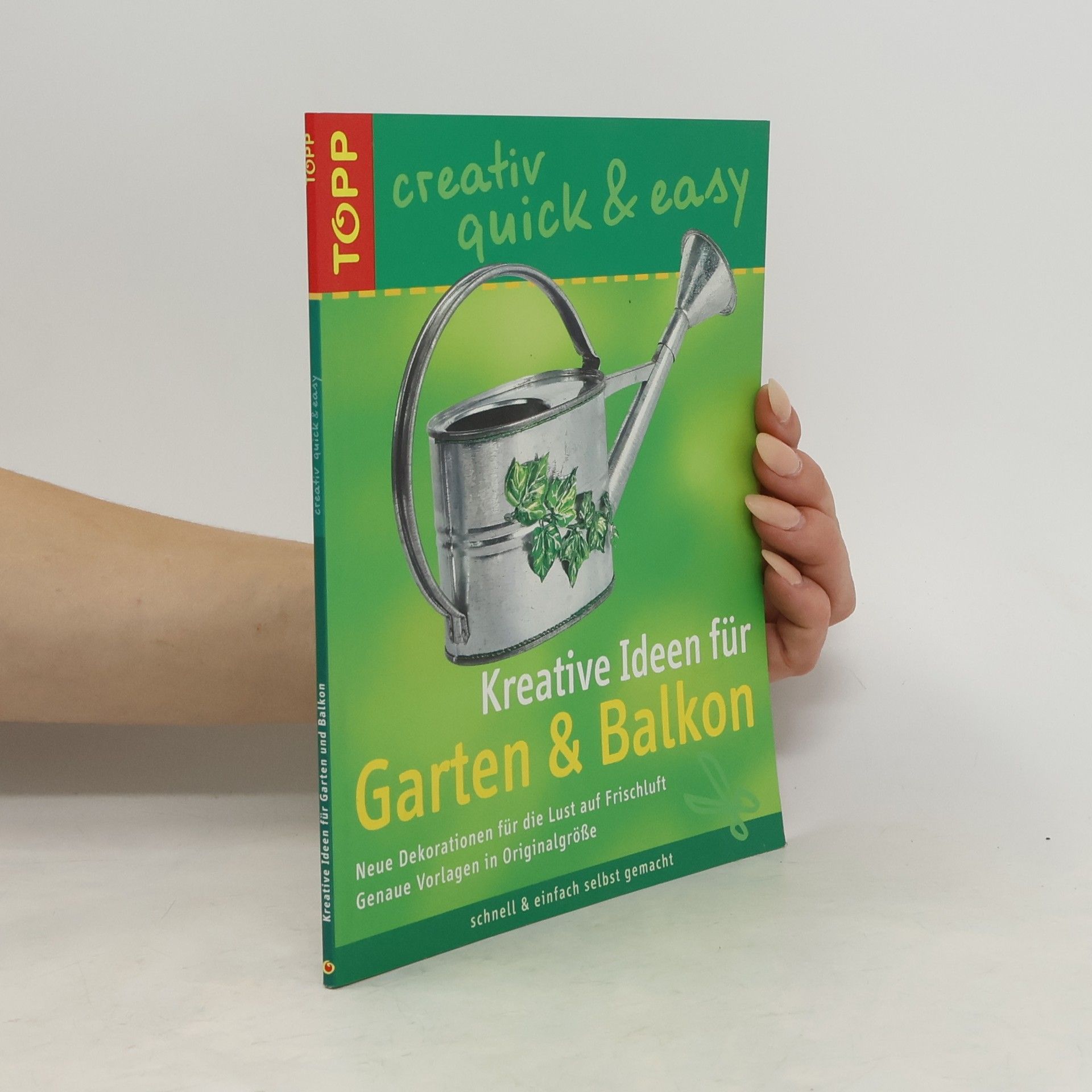 Caren Heim Kreative Ideen für Garten & Balkon