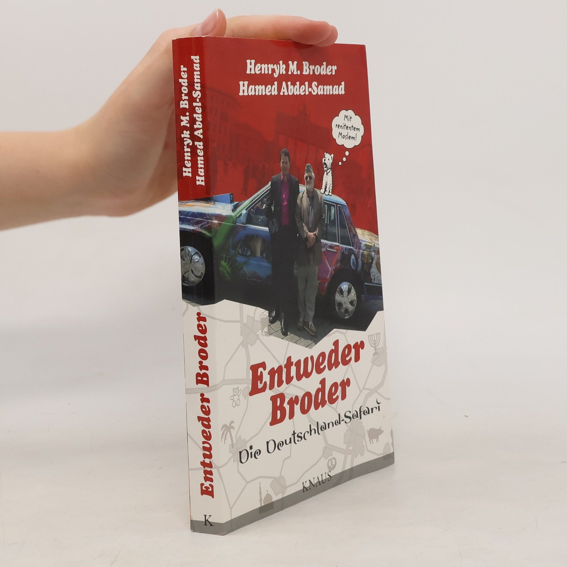 Henryk M. Broder Entweder Broder
