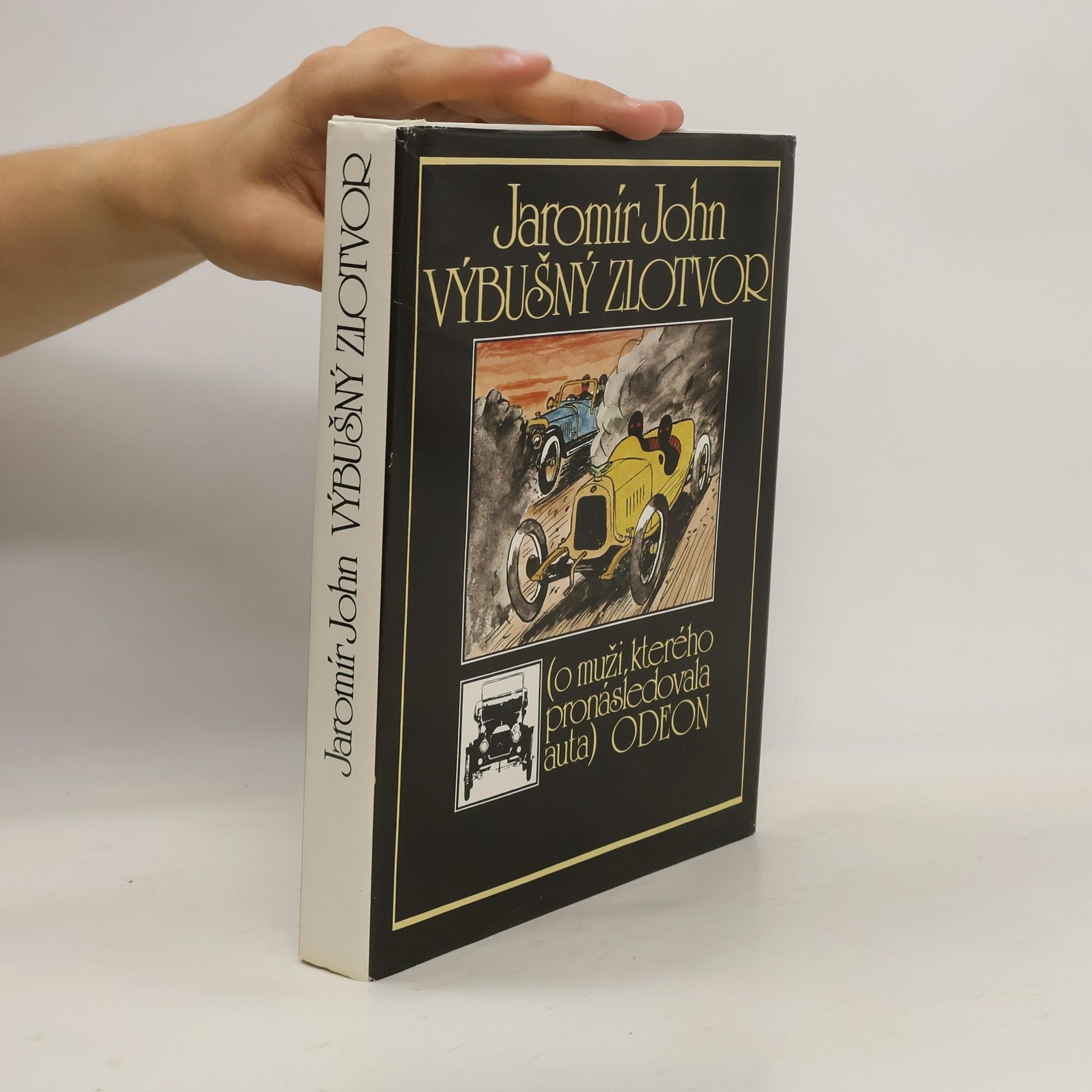 Jaromír John Výbušný zlotvor