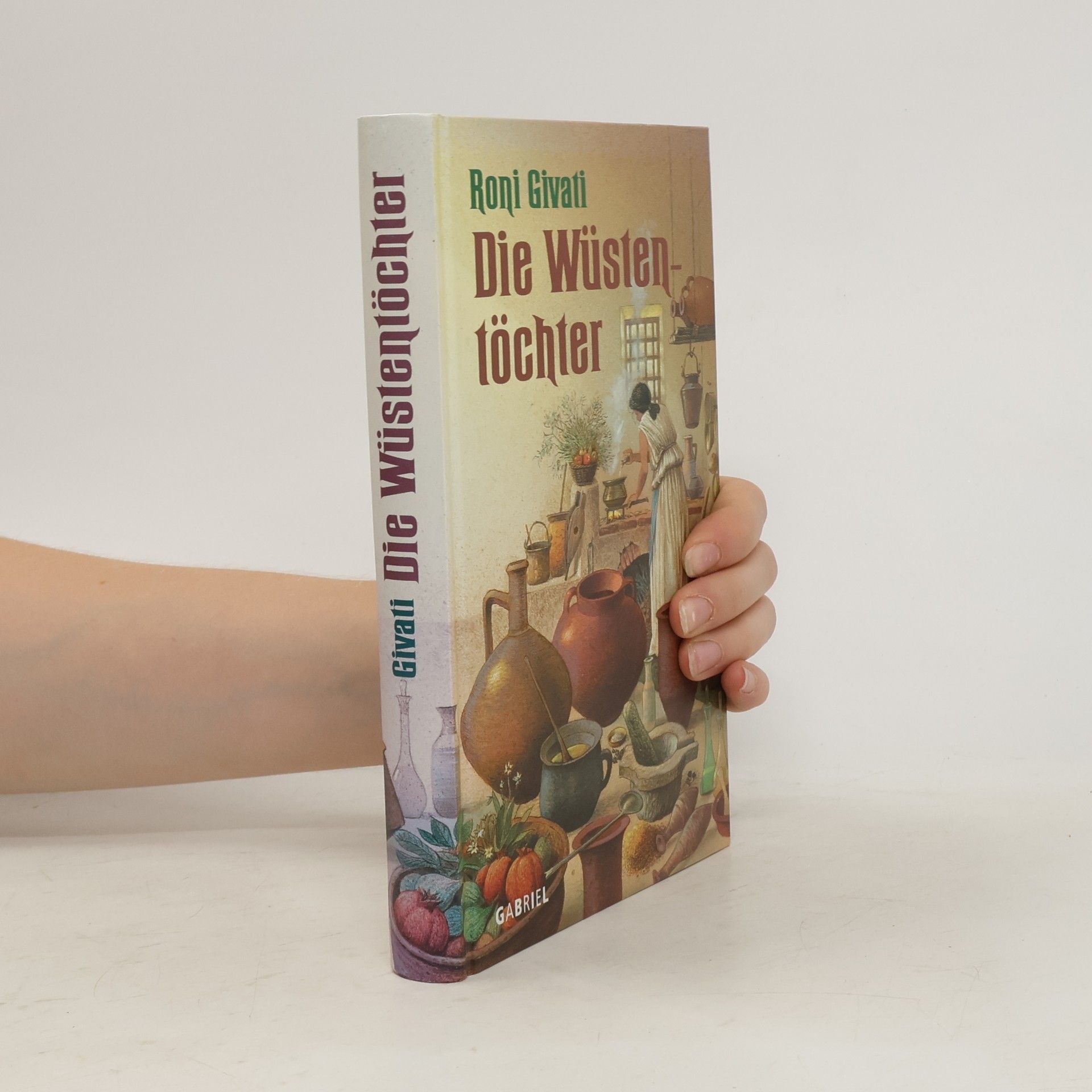 Rônî Givʿatî Die Wüstentöchter