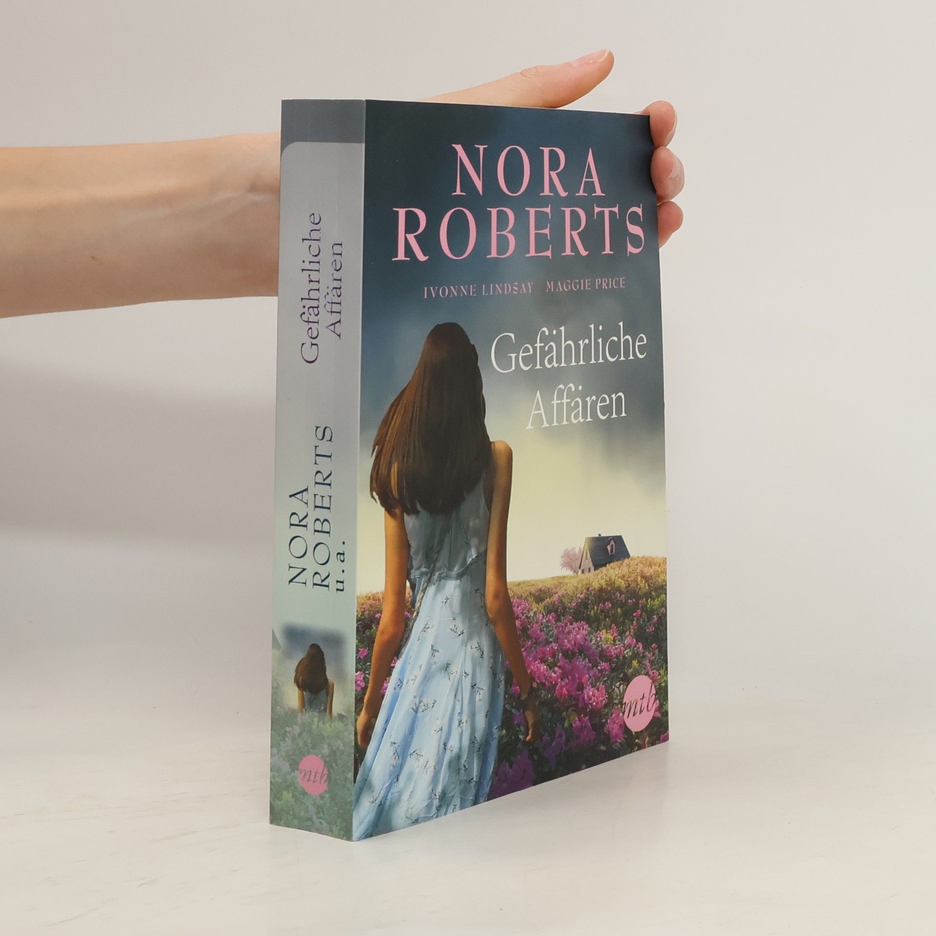 Nora Roberts Gefährliche Affären