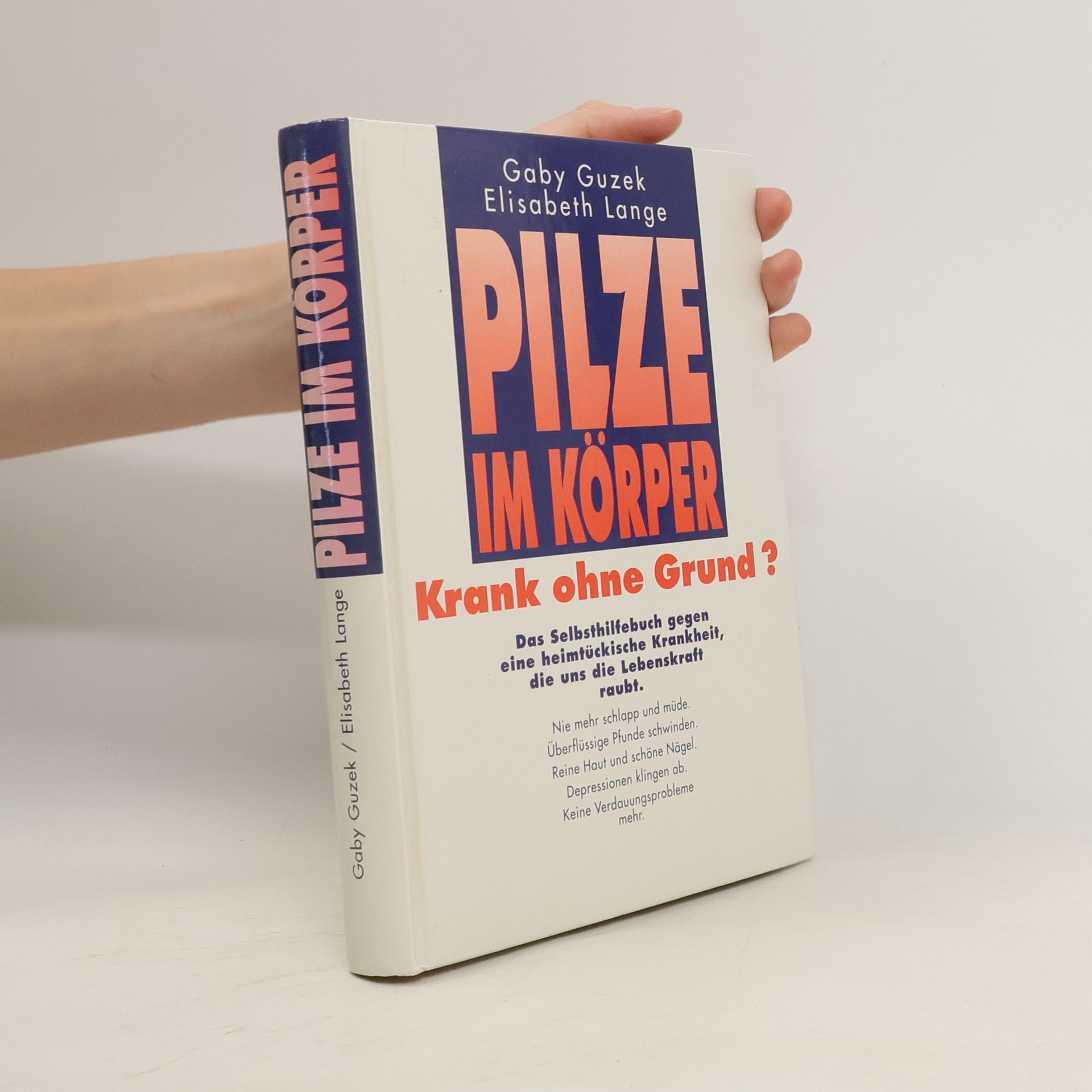 Gaby Guzek Pilze im Körper