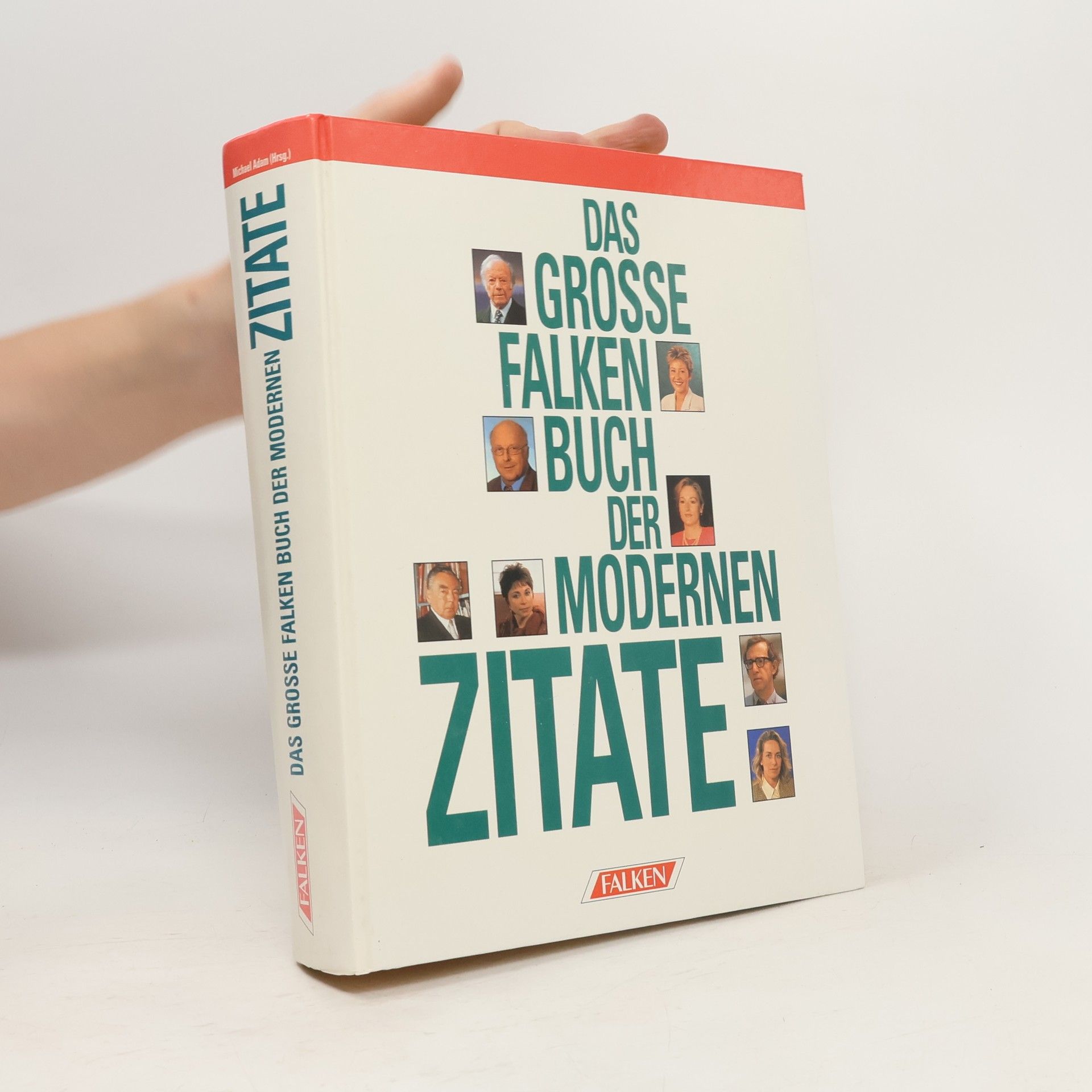 Michael Adam Das grosse Falken-Buch der modernen Zitate