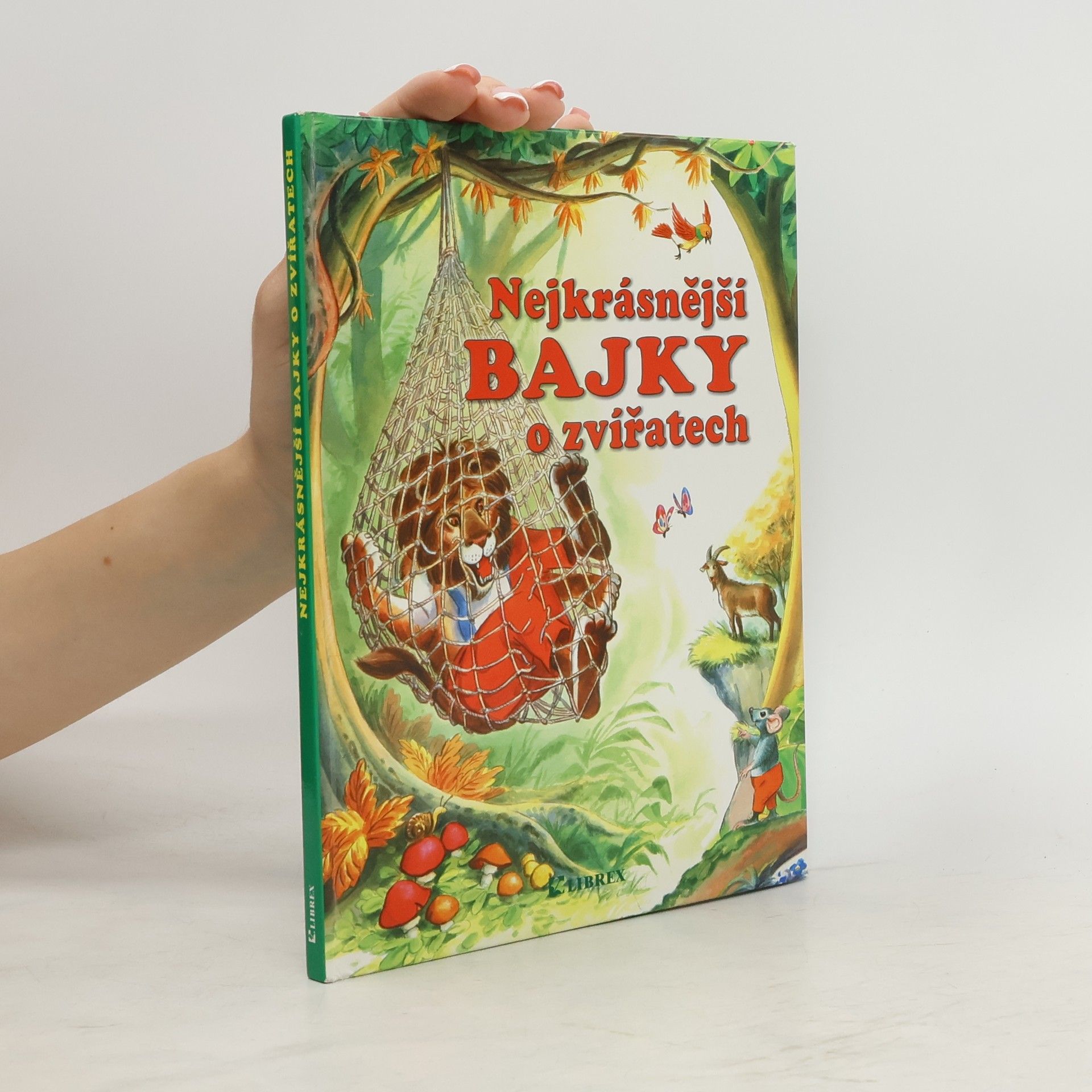 kolektiv Nejkrásnější bajky o zvířatech