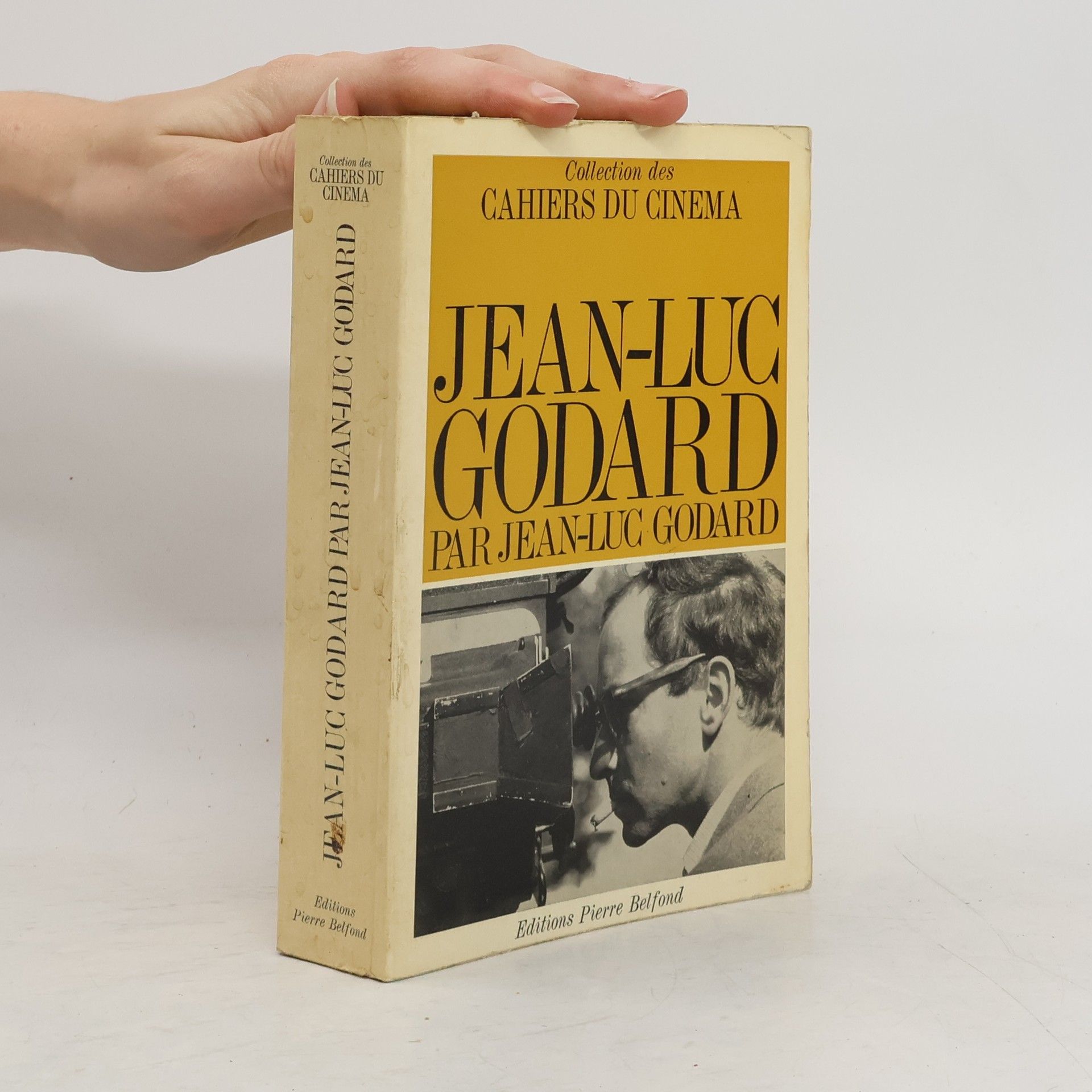 Jean-Luc Godard Jean-Luc Godard par Jean-Luc Godard