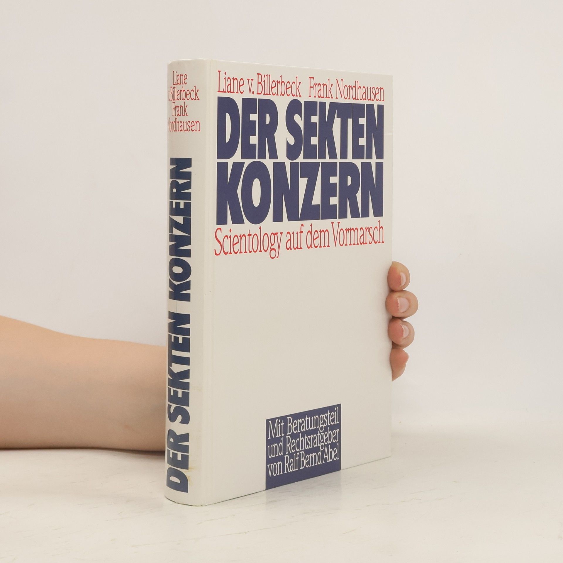 Liane von Billerbeck Der Sekten Konzern. Scientology auf dem Vormarsch