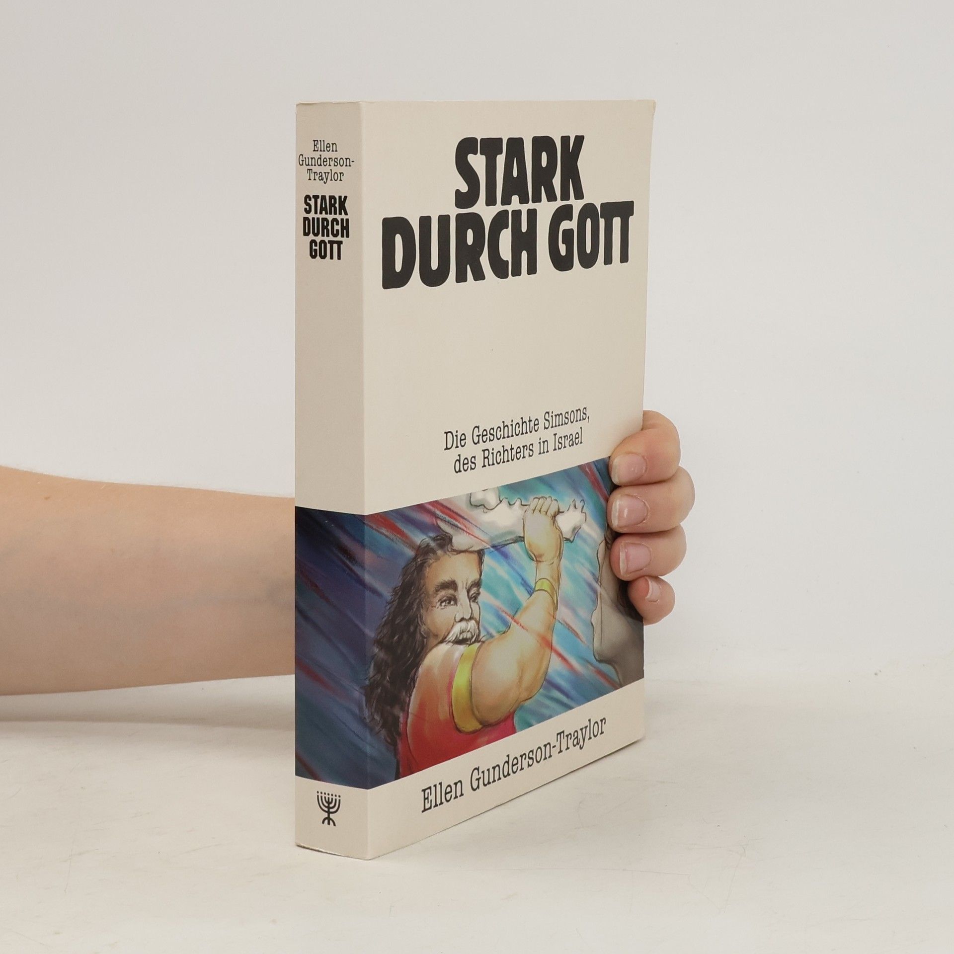 Ellen Gunderson Traylor Stark durch Gott