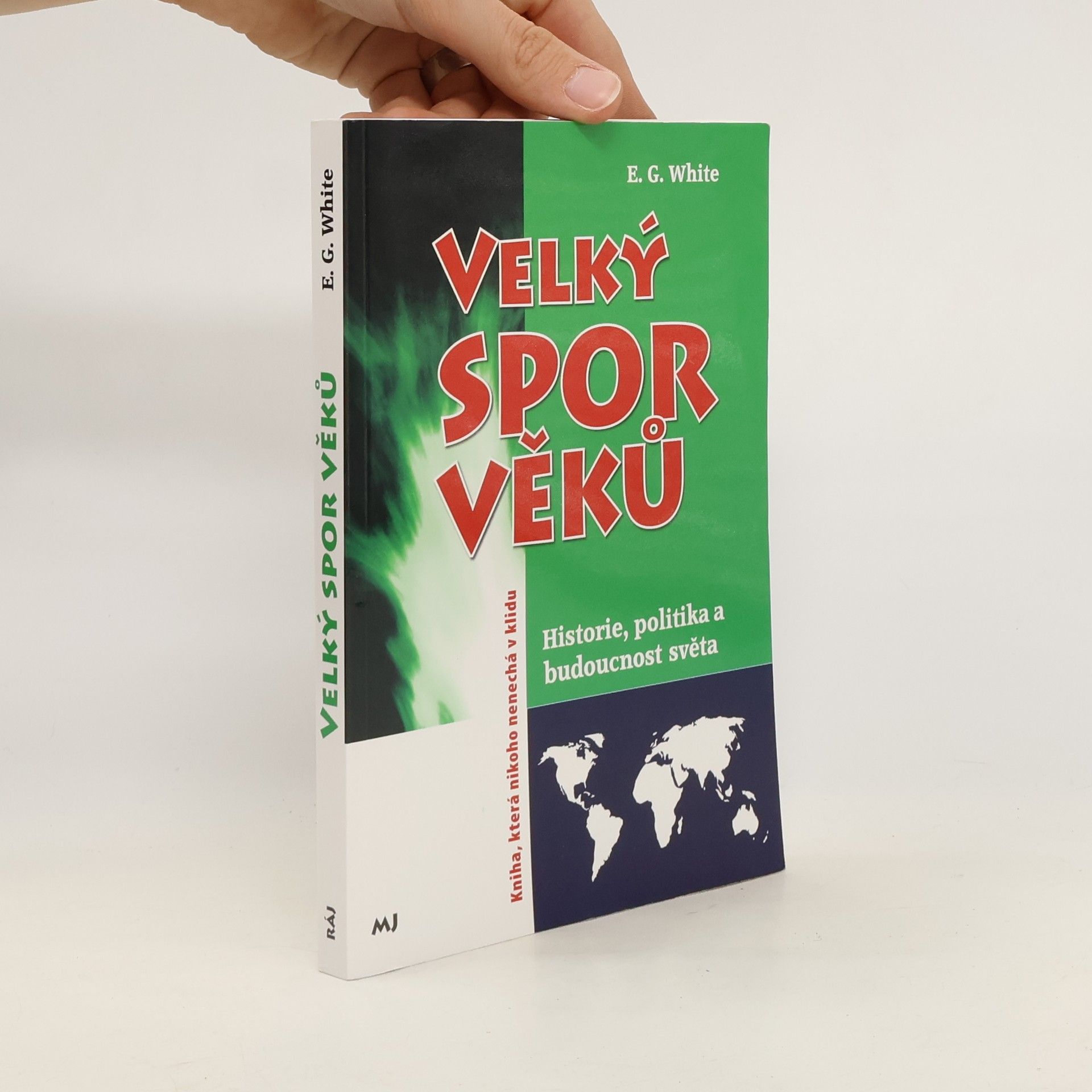 Ellen G. White Velký spor věků