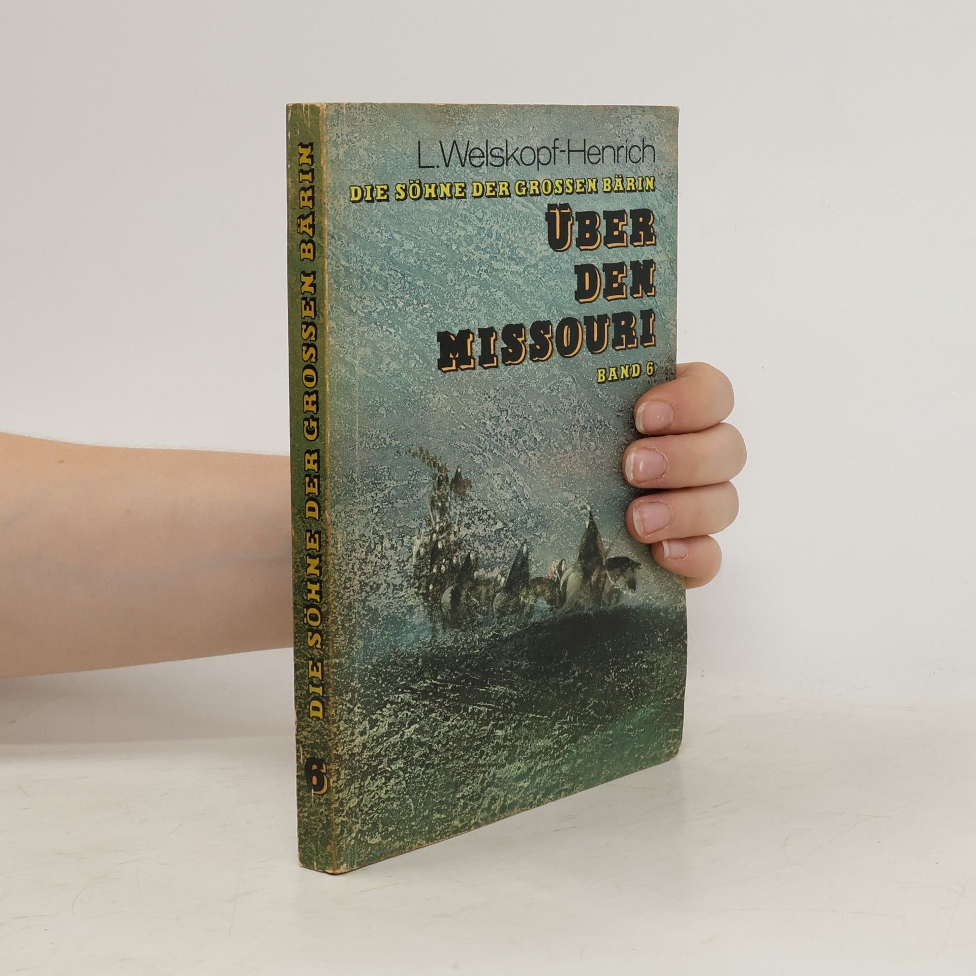 L. Welskopf-Henrich Über den Missouri 6