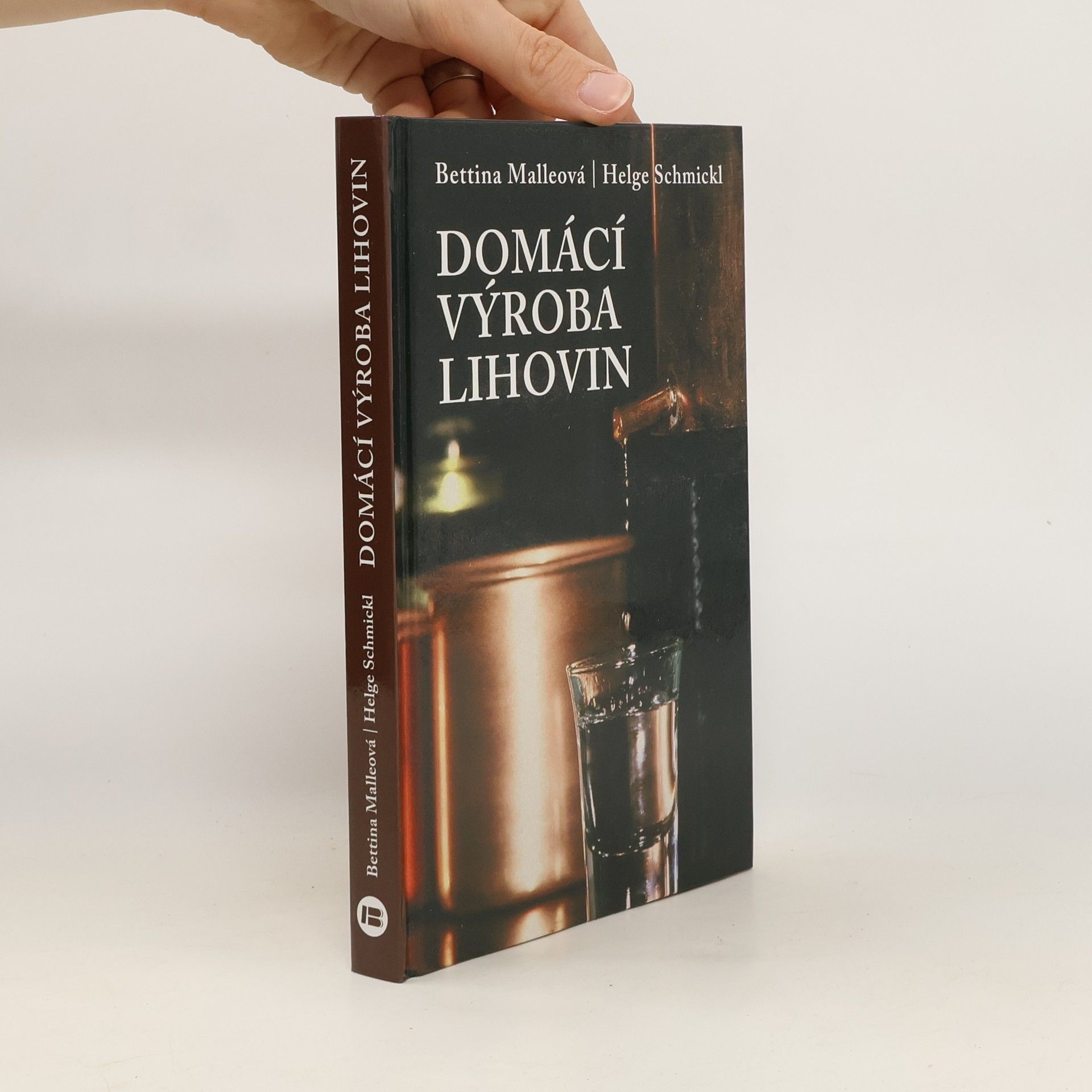 Bettina Malle Domácí výroba lihovin