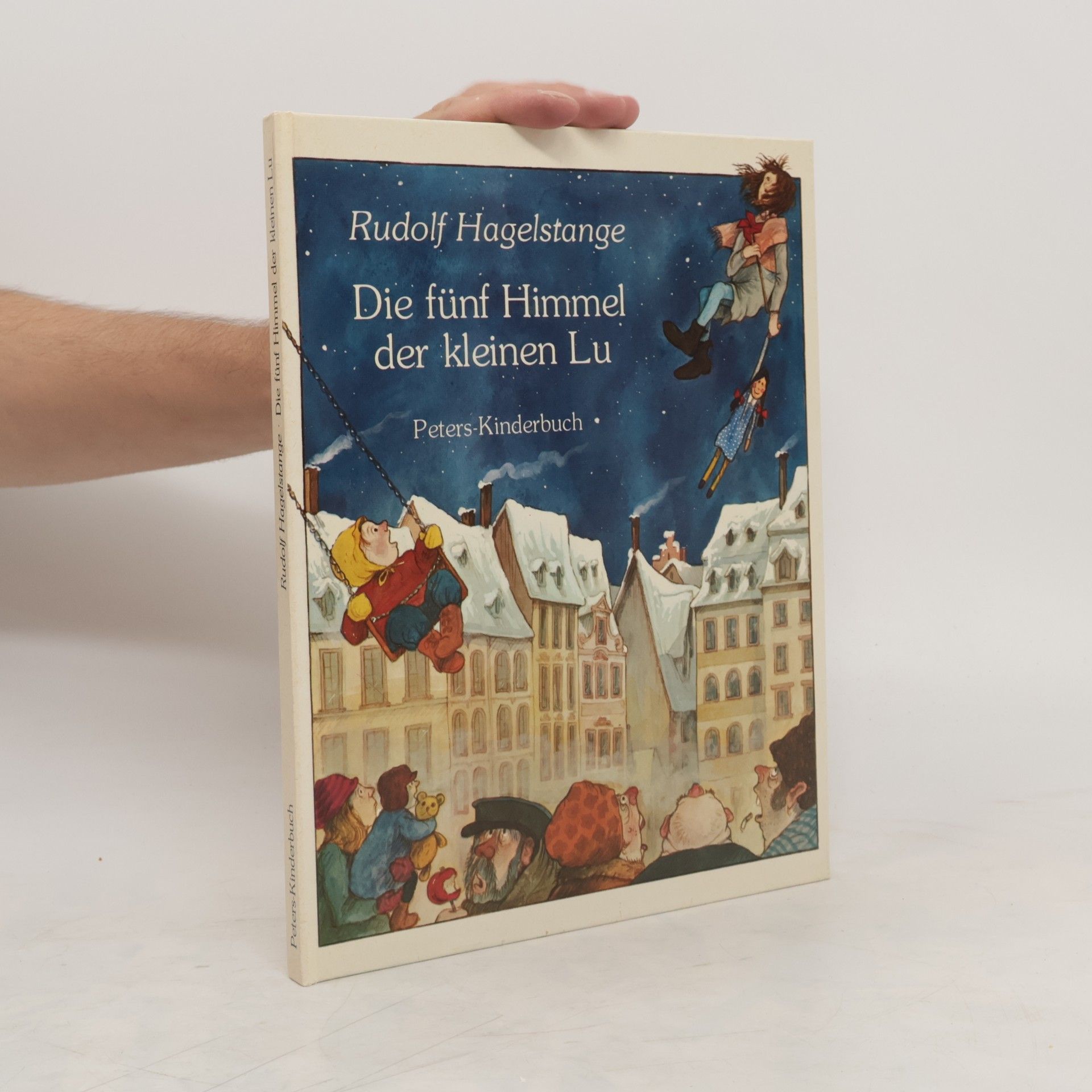 Rudolf Hagelstange Die fünf Himmel der kleinen Lu