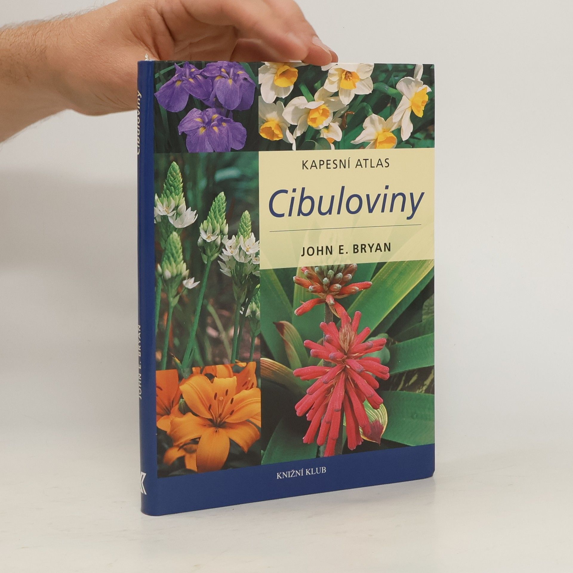 John E. Bryan Cibuloviny : kapesní atlas