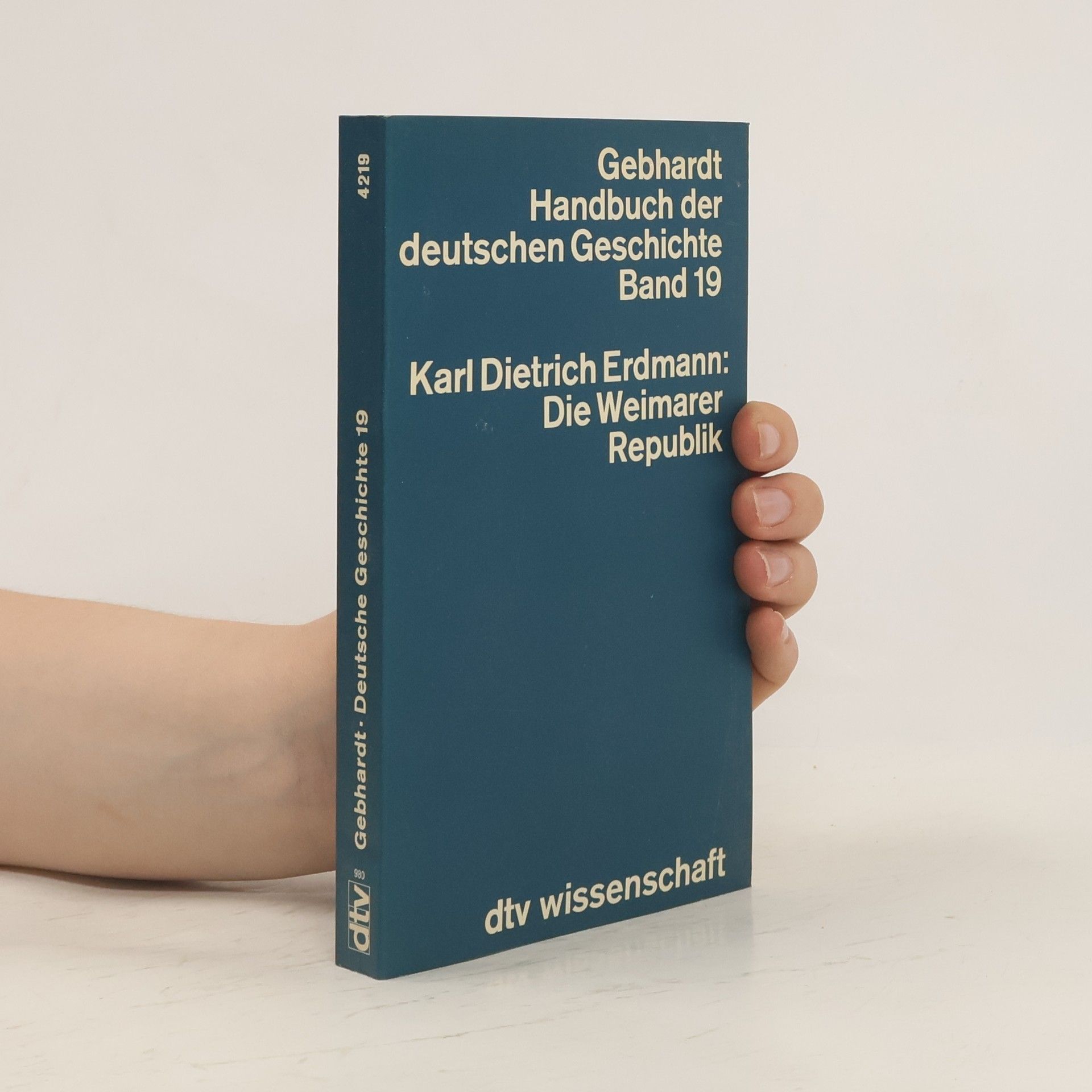 Karl Dietrich Erdmann Die Weimarer Republik