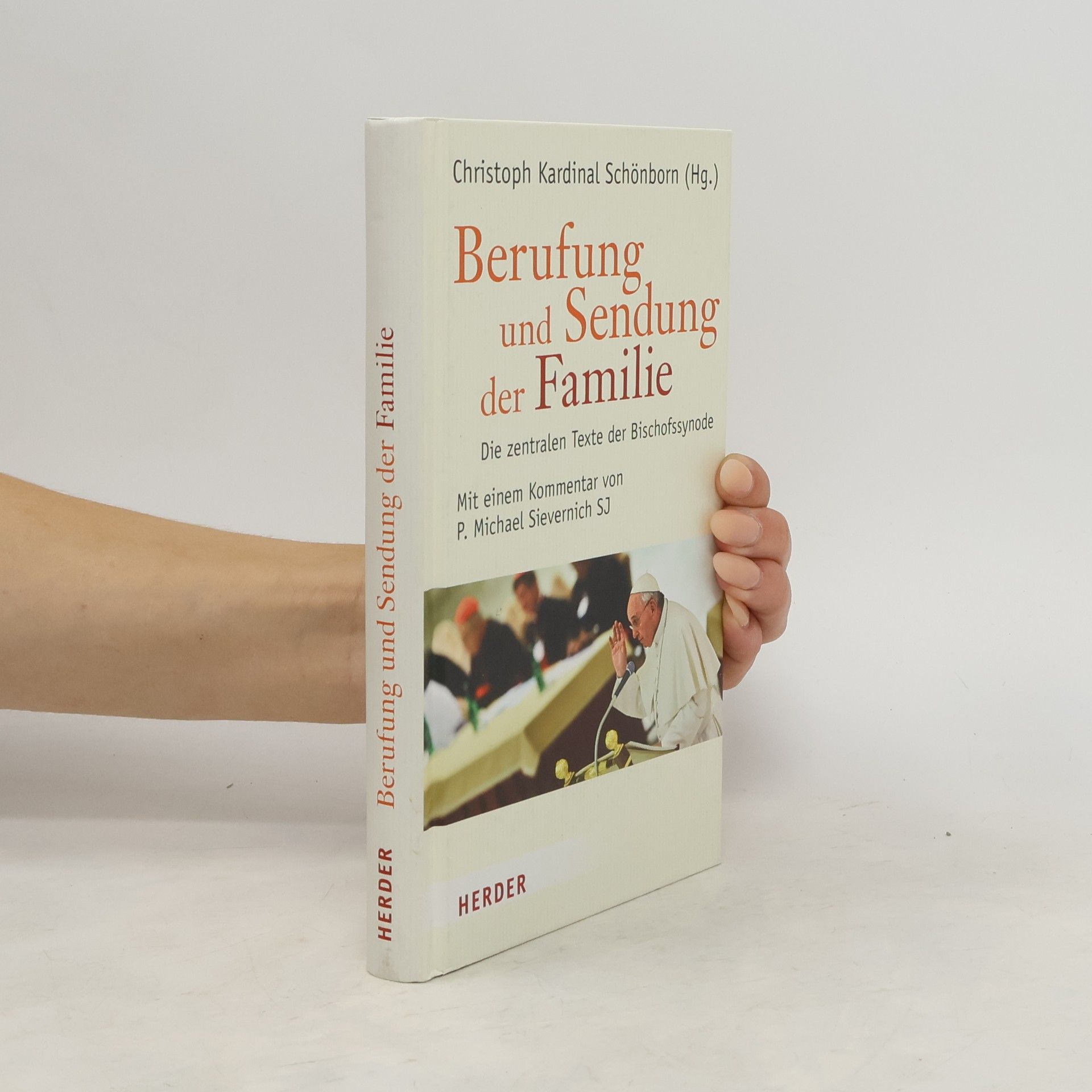 Christoph Schönborn Berufung und Sendung der Familie
