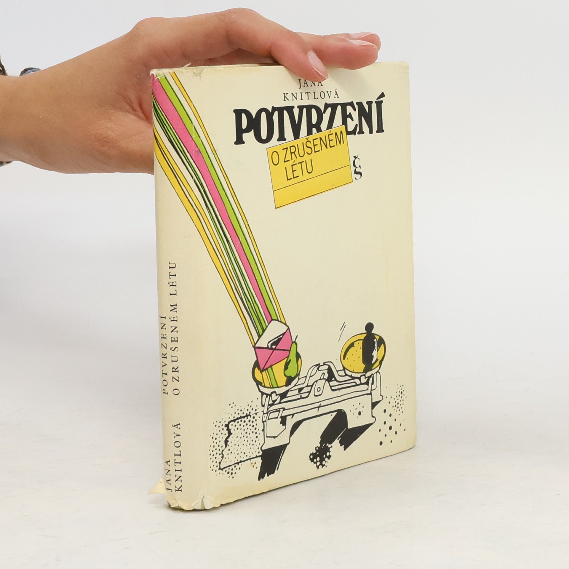 Jana Knitlová Potvrzení o zrušeném létu