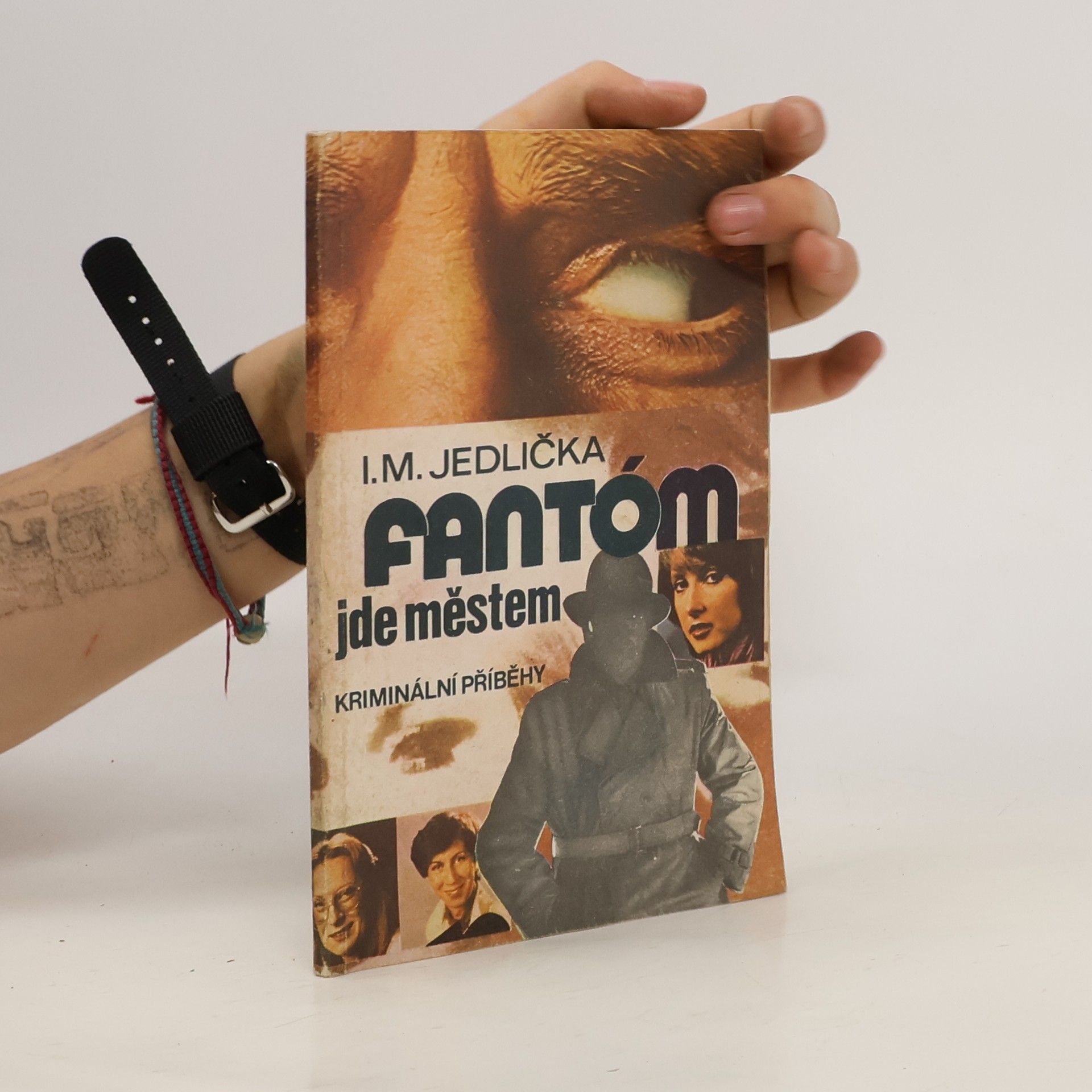 Ivan Milan Jedlička Fantóm jde městem