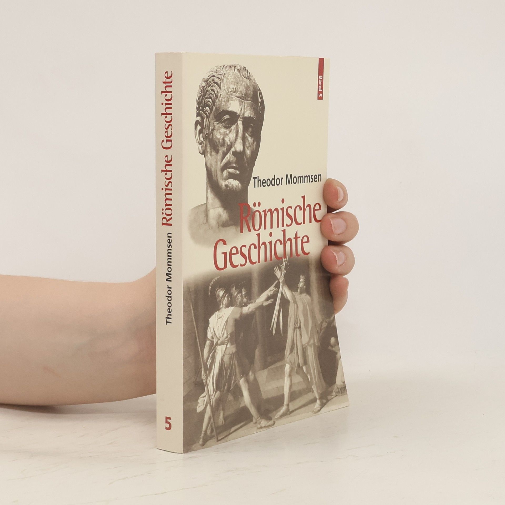 Theodor Mommsen Römische Geschichte 5
