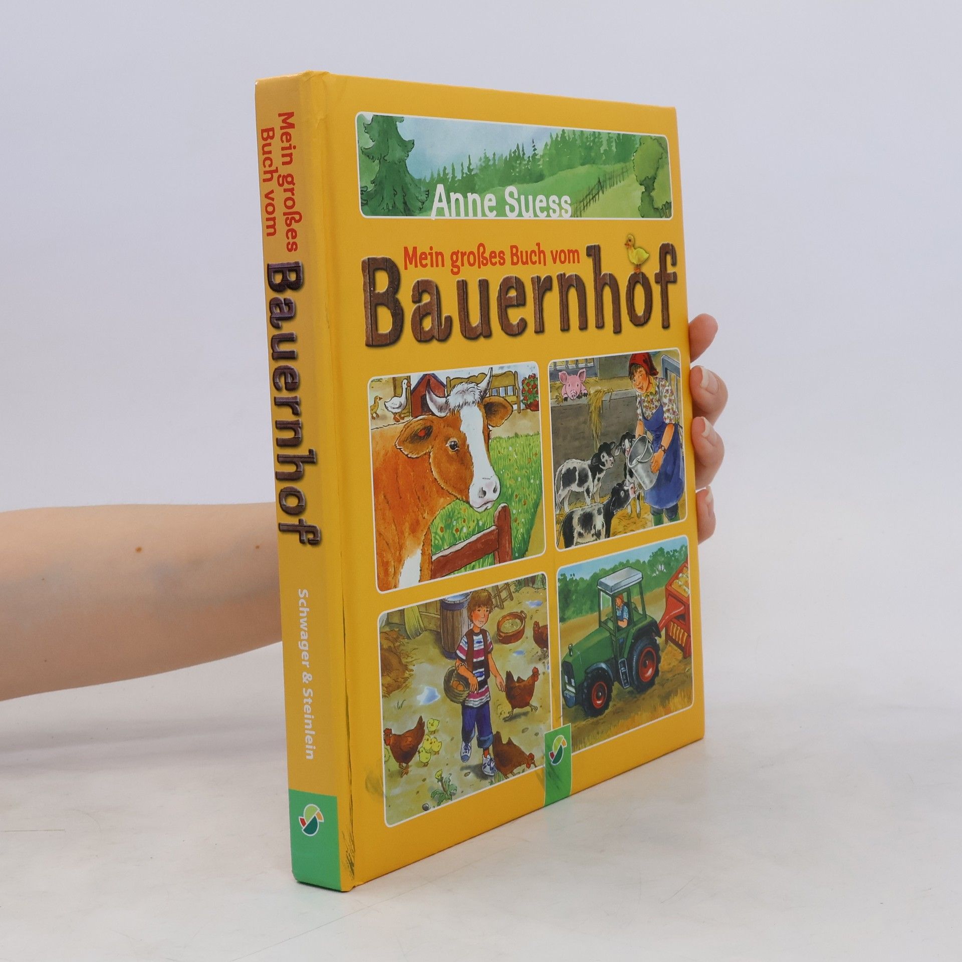 Anne Suess Mein großes Buch vom Bauernhof