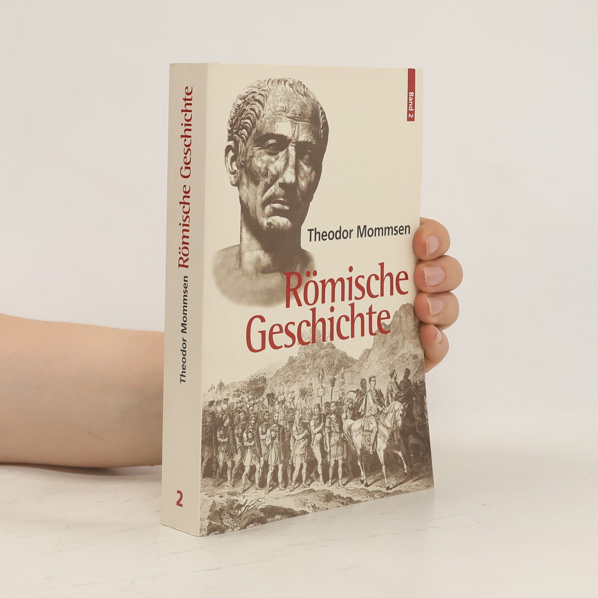 Theodor Mommsen Römische Geschichte. Band 2