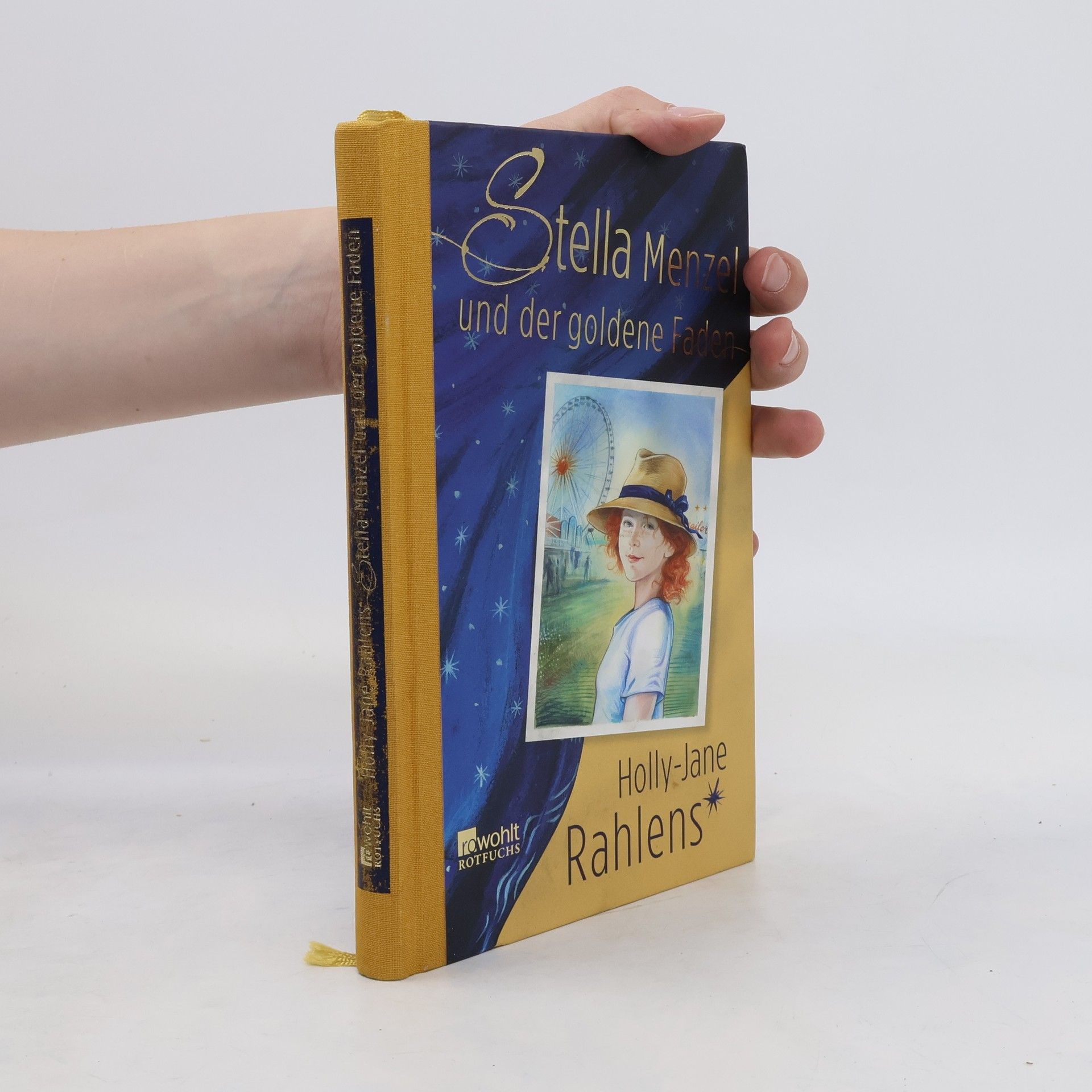 Holly-Jane Rahlens Stella Menzel und der goldene Faden