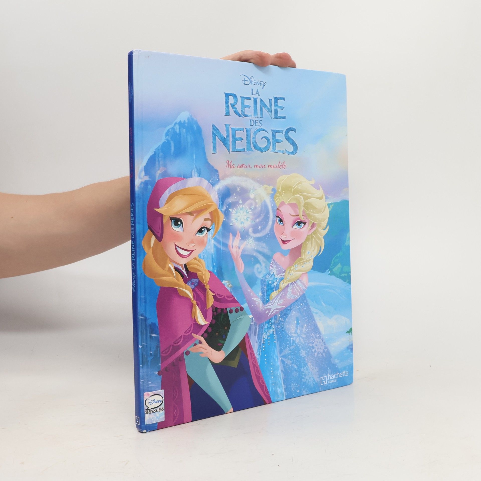 Collectif d'auteurs La Reine des Neiges. Ma soeur, mon modèle