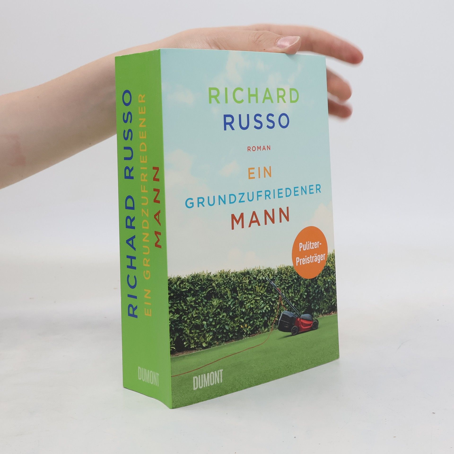 Richard Russo Ein grundzufriedener Mann