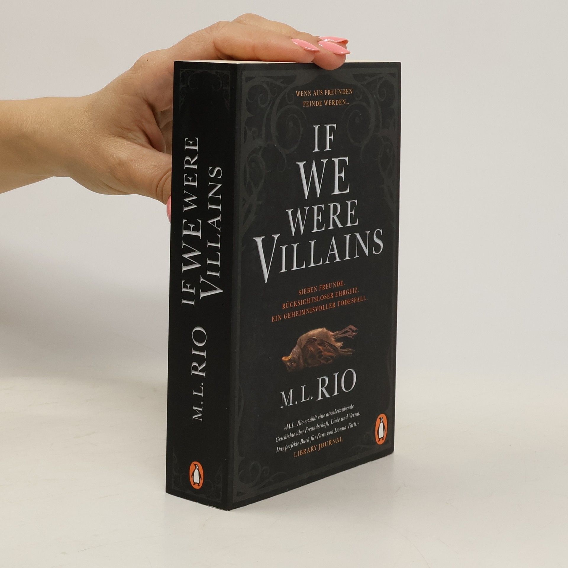 M. L. Rio If We Were Villains. Wenn aus Freunden Feinde werden